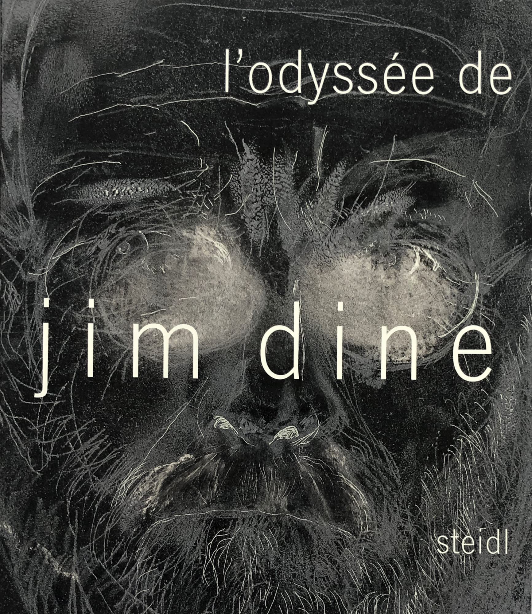 L'Odyse de Jim Dine: A Survey of Printed Works from 19852006: A Survey of Printed Works from 1985  2006,Used