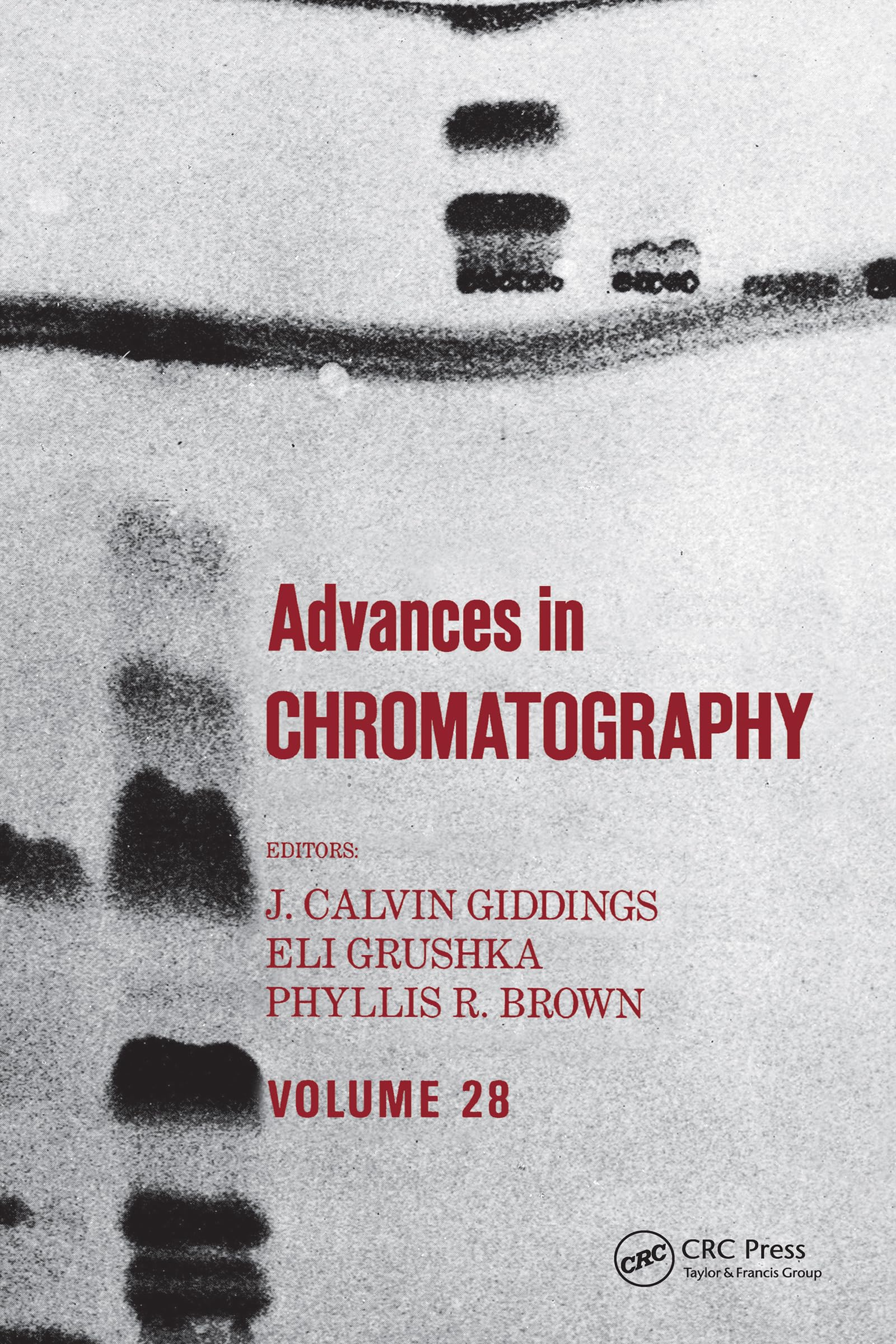 Advances in Chromatography: Volume 28,Used