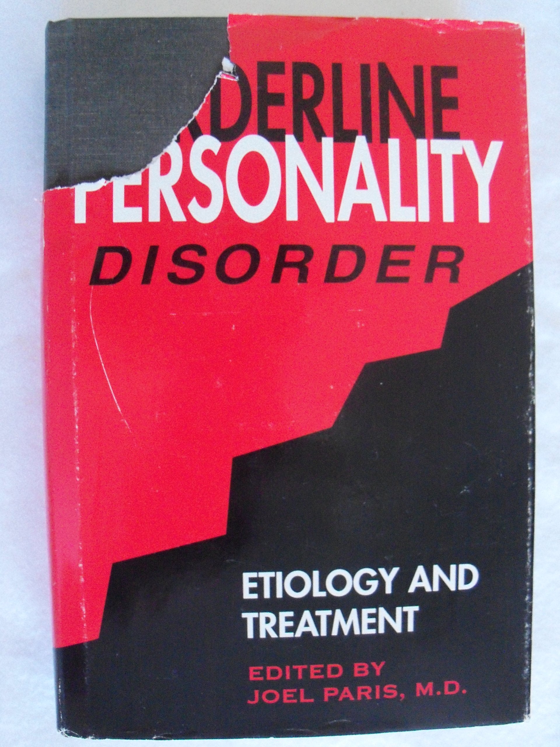 Borderline Personality Disorder: Etiology and Treatment,Used