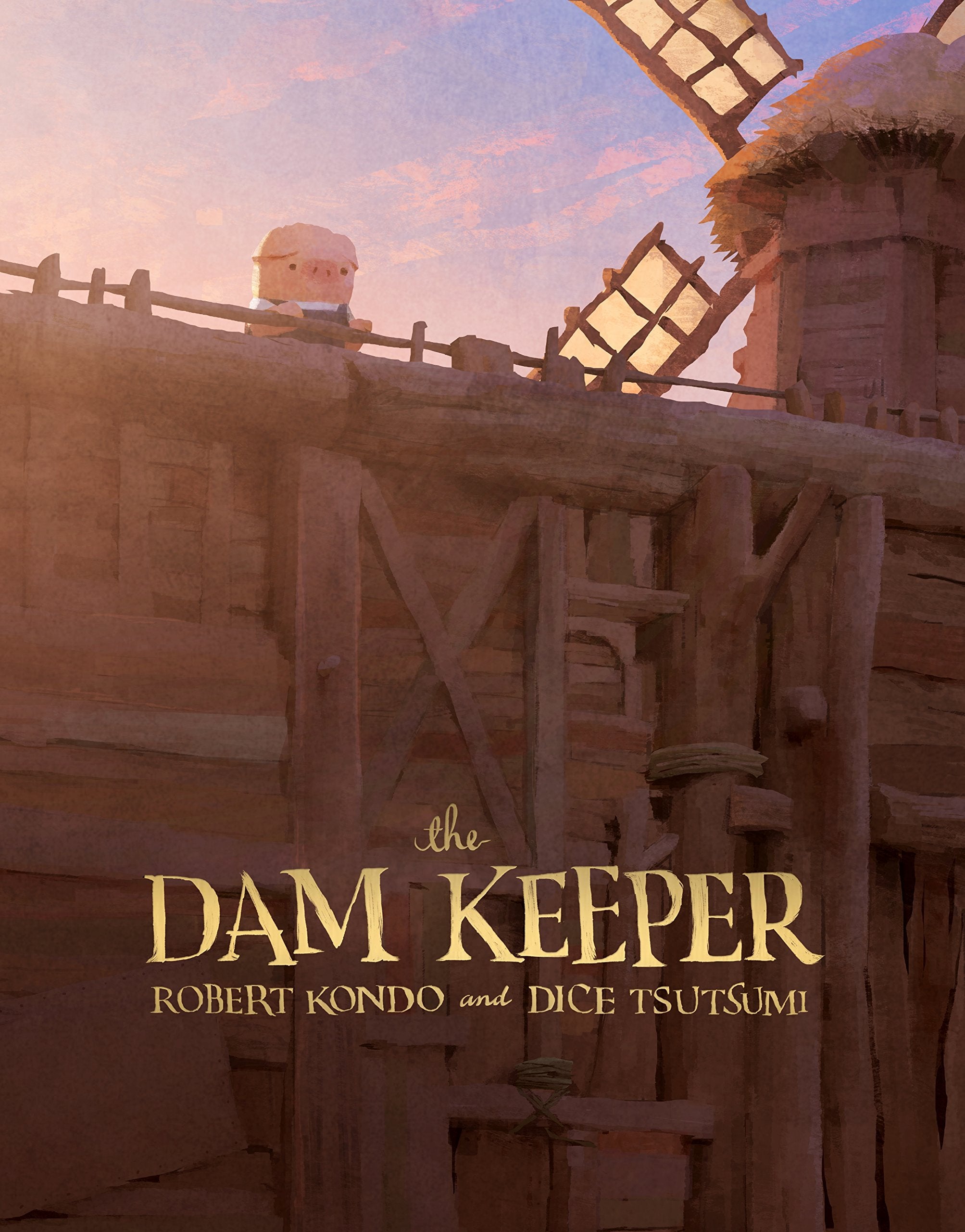 The Dam Keeper, Book 1 (The Dam Keeper, 1),Used