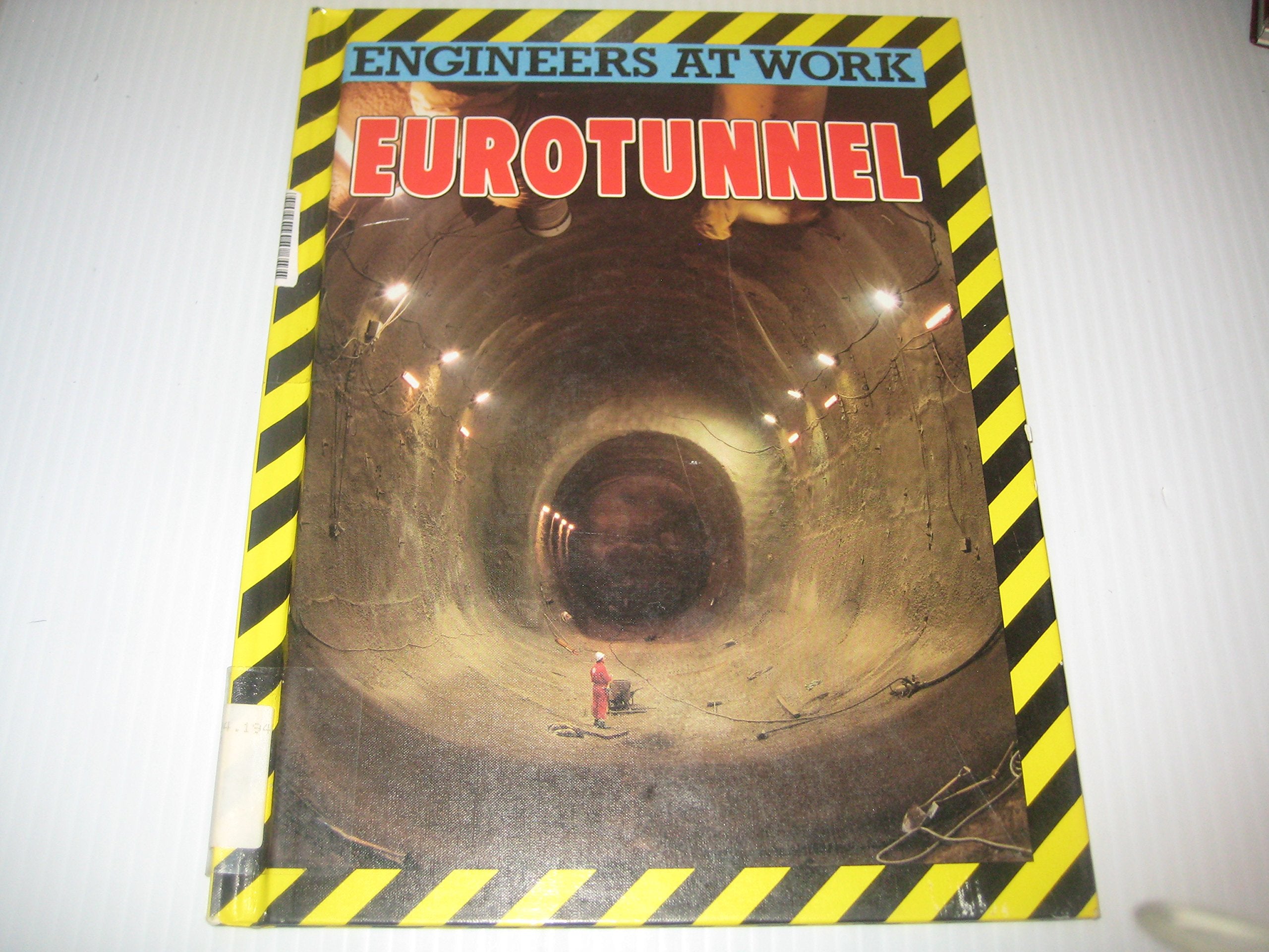 Eurotunnel (Engineers at Work Series),Used
