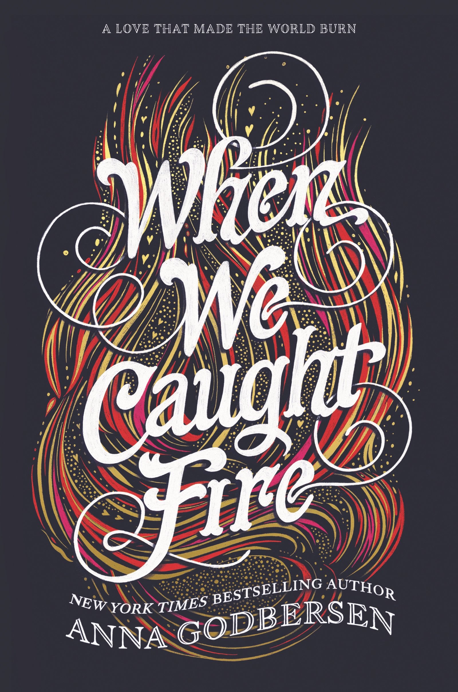 When We Caught Fire,New