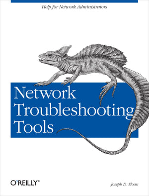 Network Troubleshooting Tools (O'Reilly System Administration),Used