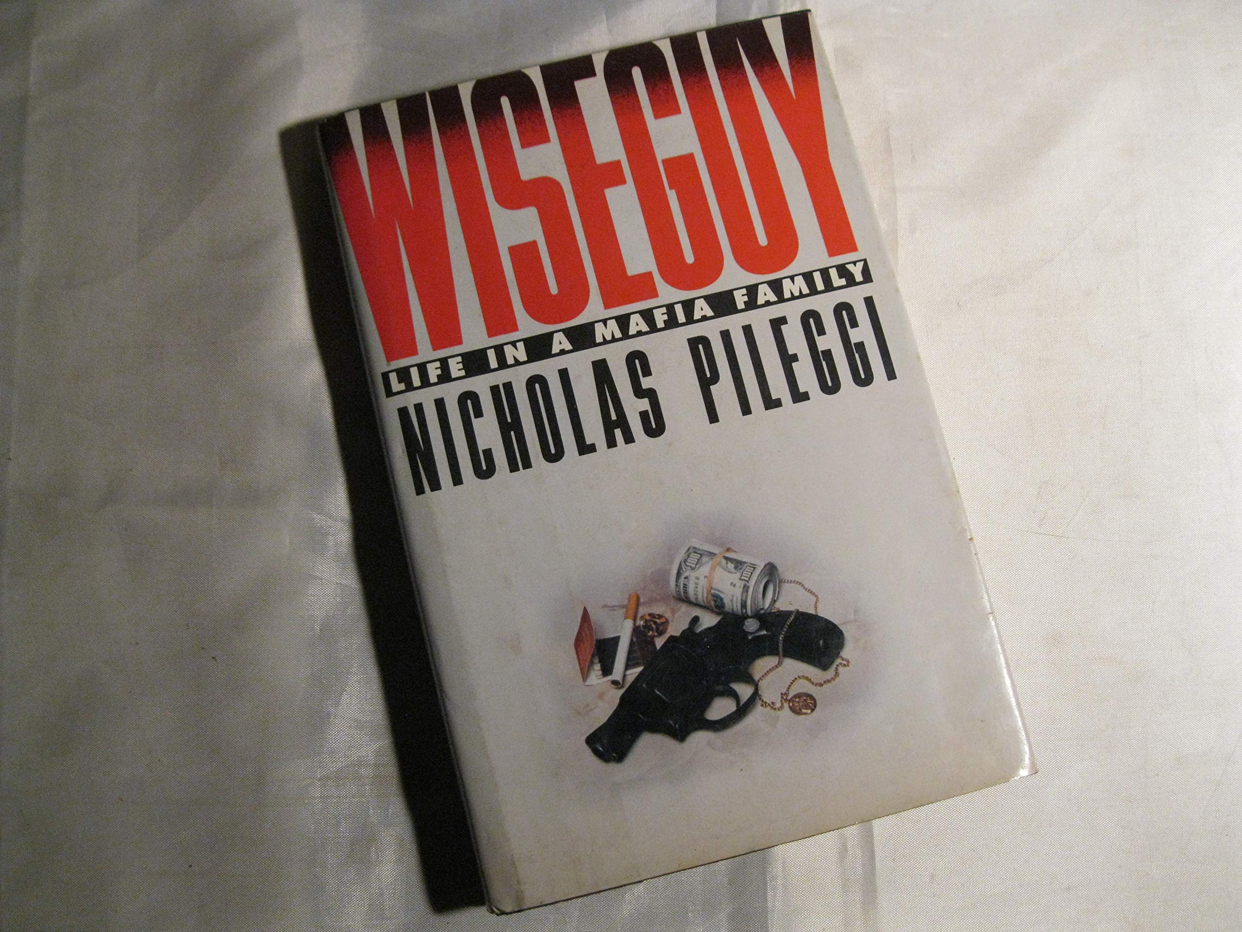 Wiseguy: Life In A Mafia Family
