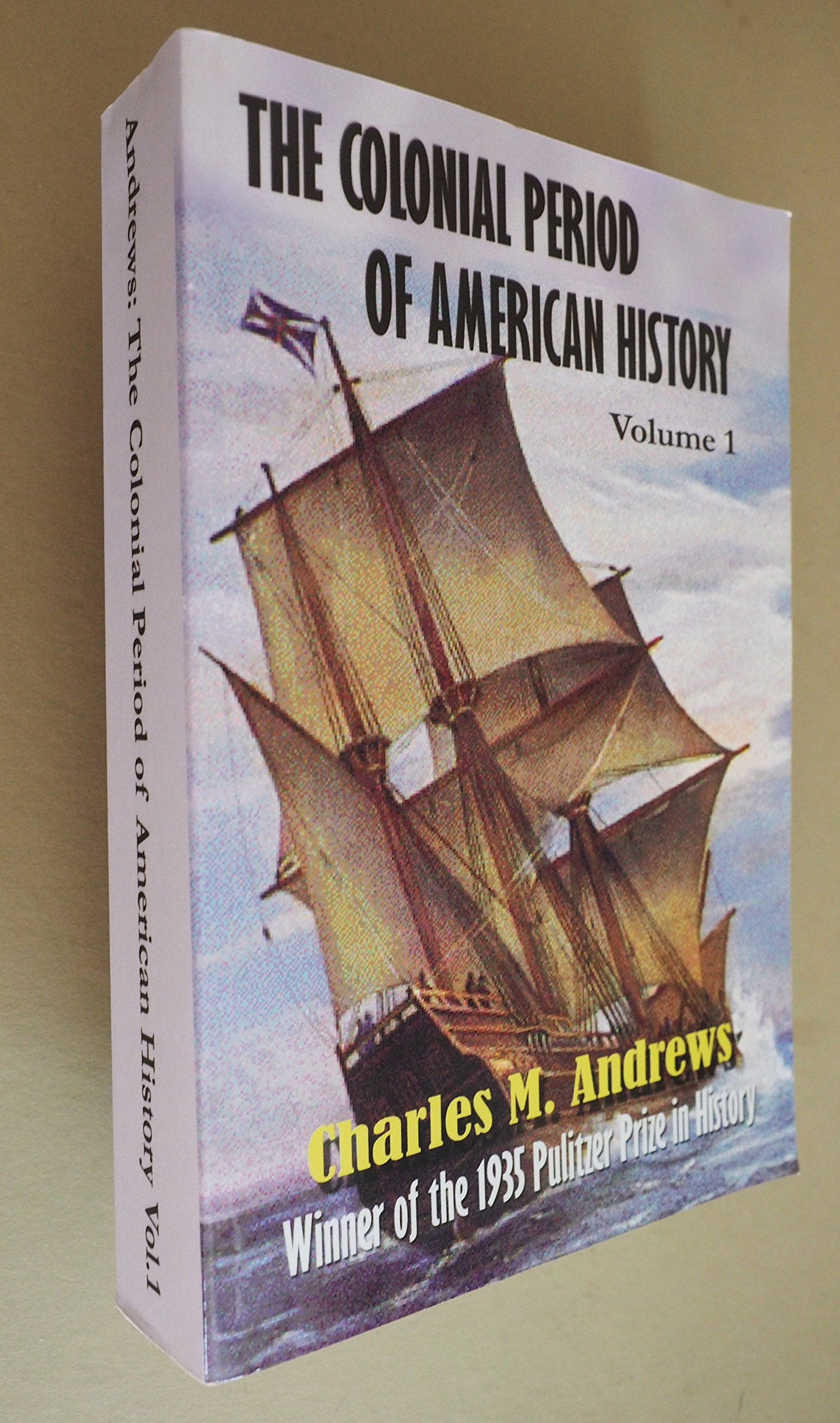 The Colonial Period of American History (Volume 1),Used