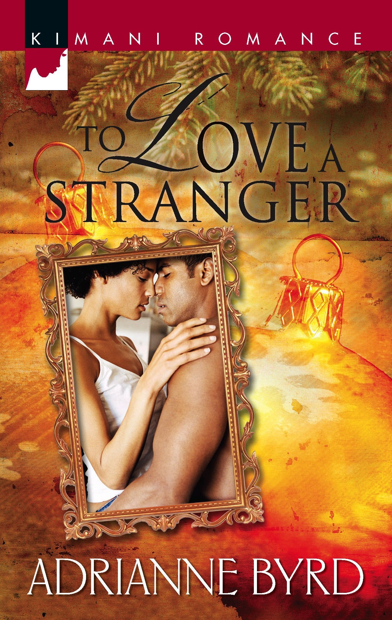 To Love a Stranger (Kimani Romance, 69),Used