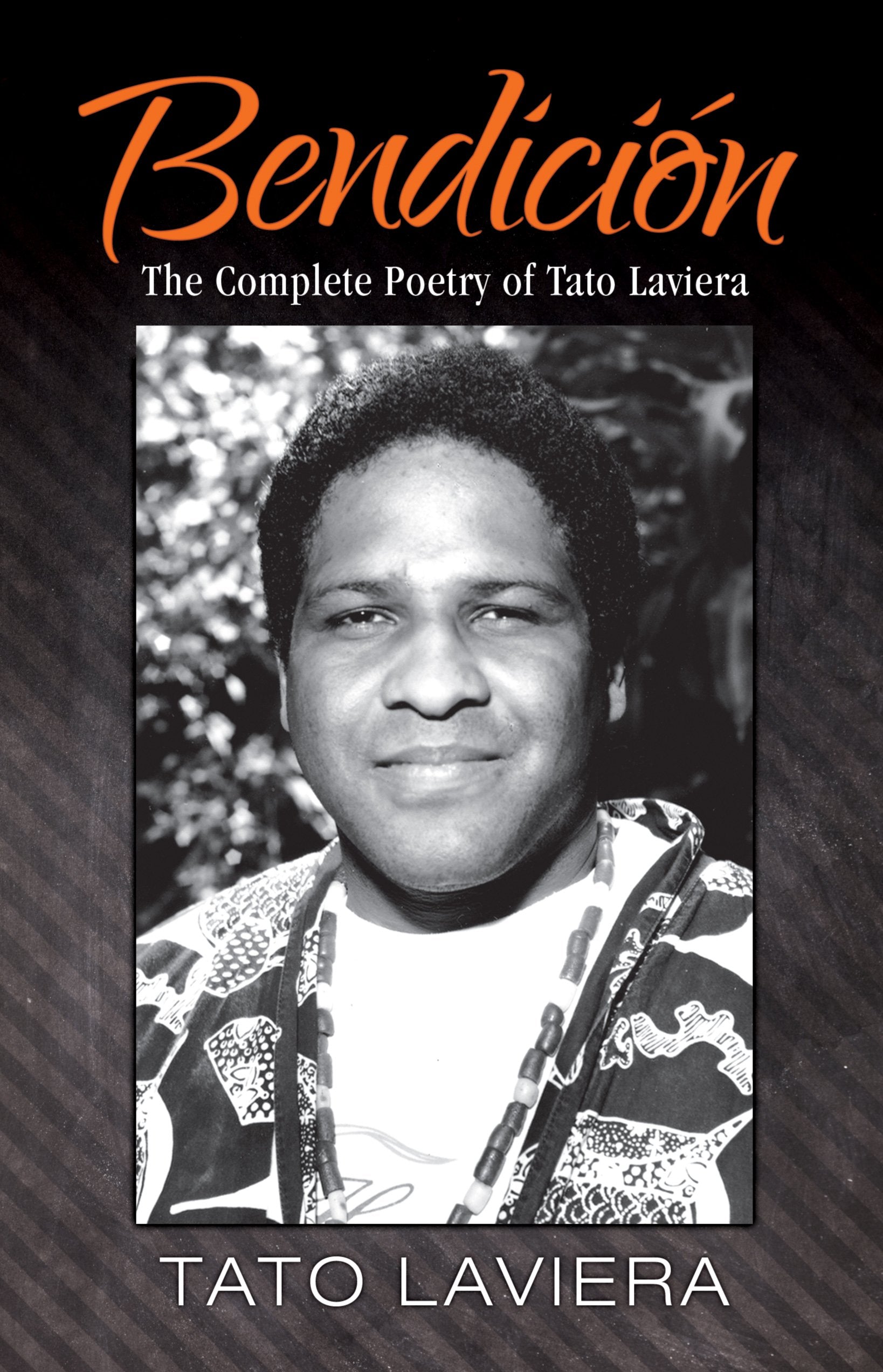 Bendici N: The Complete Poetry of Tato Laviera,Used
