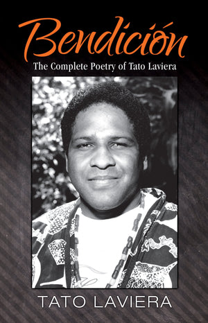 Bendici N: The Complete Poetry of Tato Laviera,Used