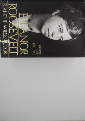 Eleanor Roosevelt: Volume One 18841933-used