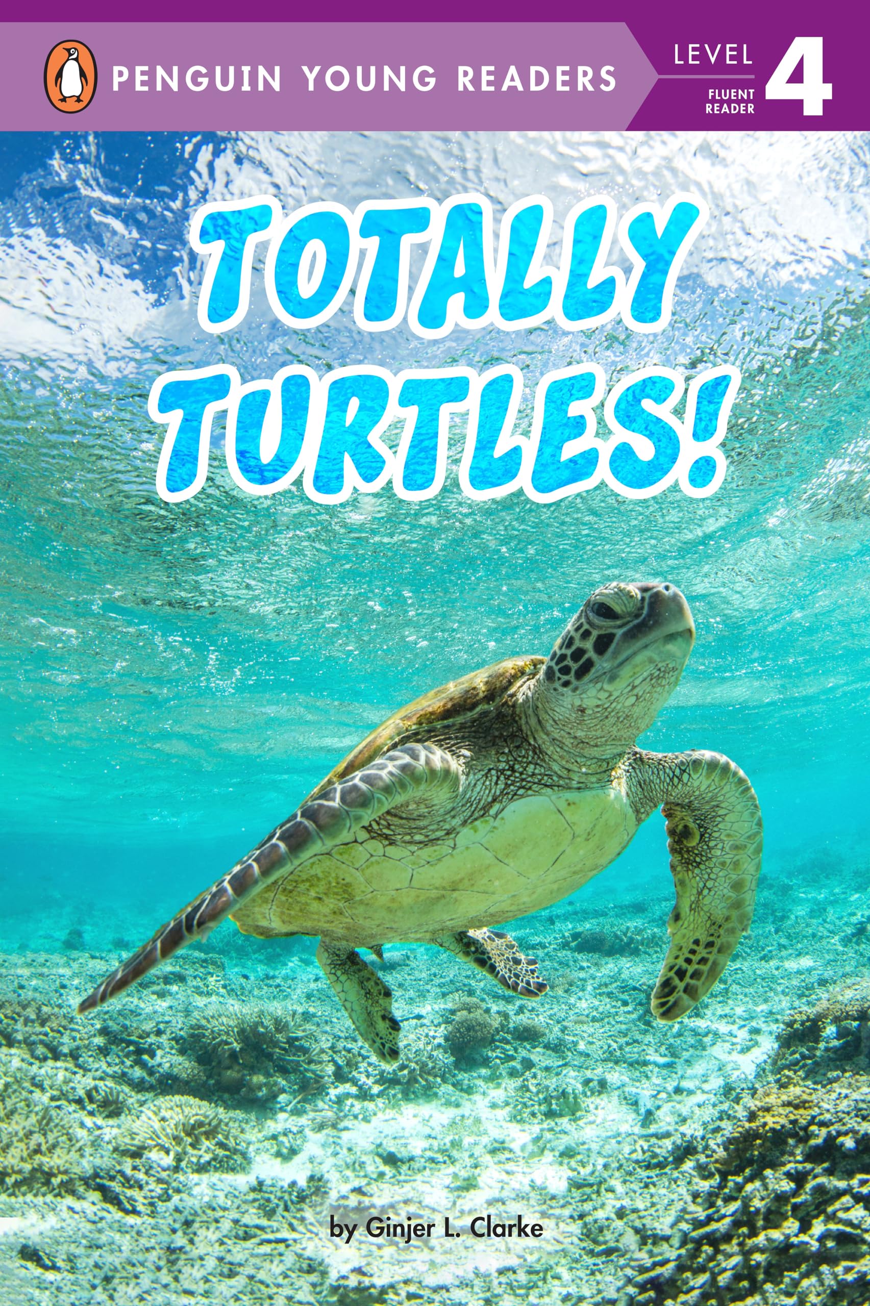 Totally Turtles! (Penguin Young Readers, Level 4),Used