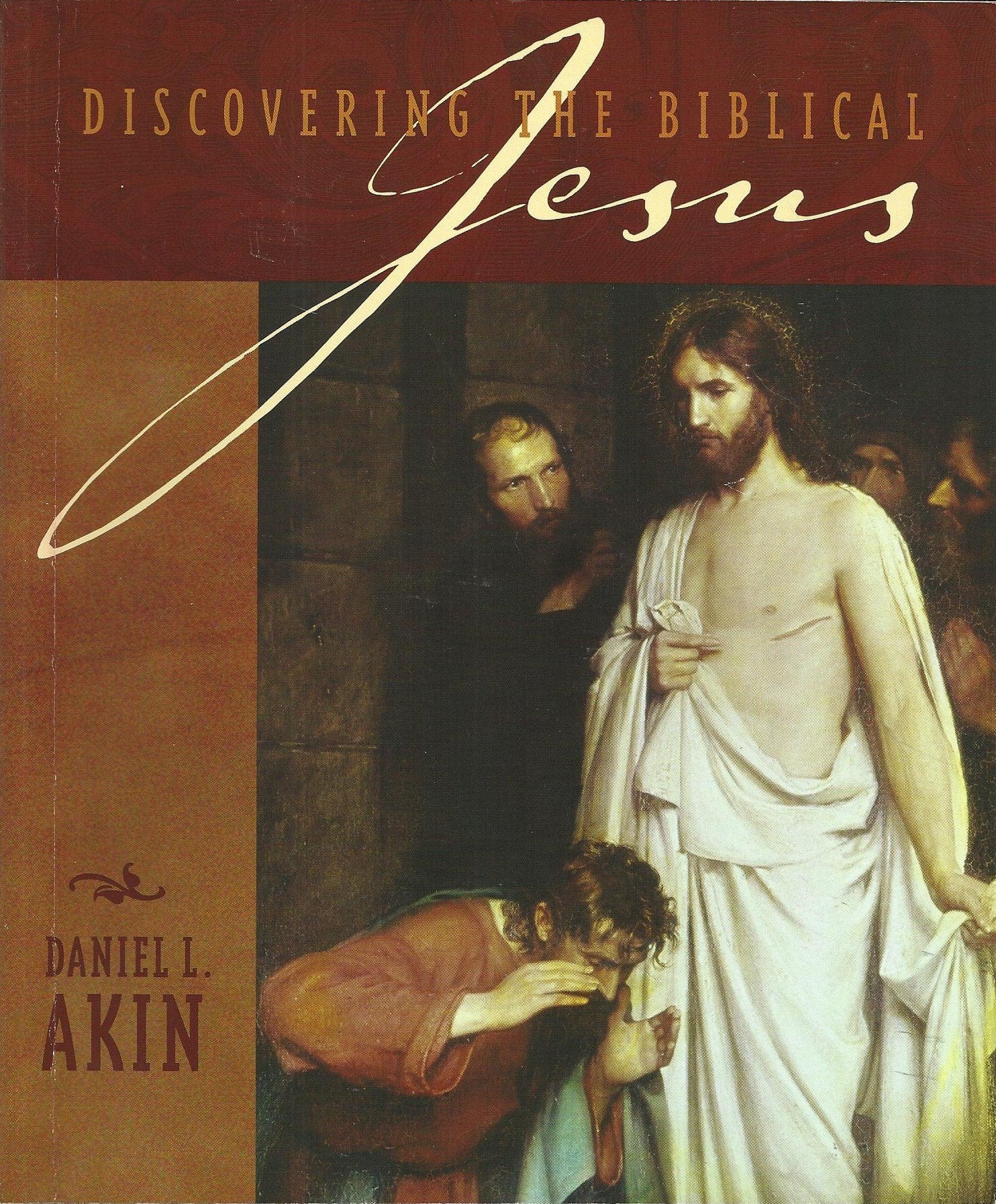 Discovering the Biblical Jesus by Dr Daniel L Akin (20030503),Used