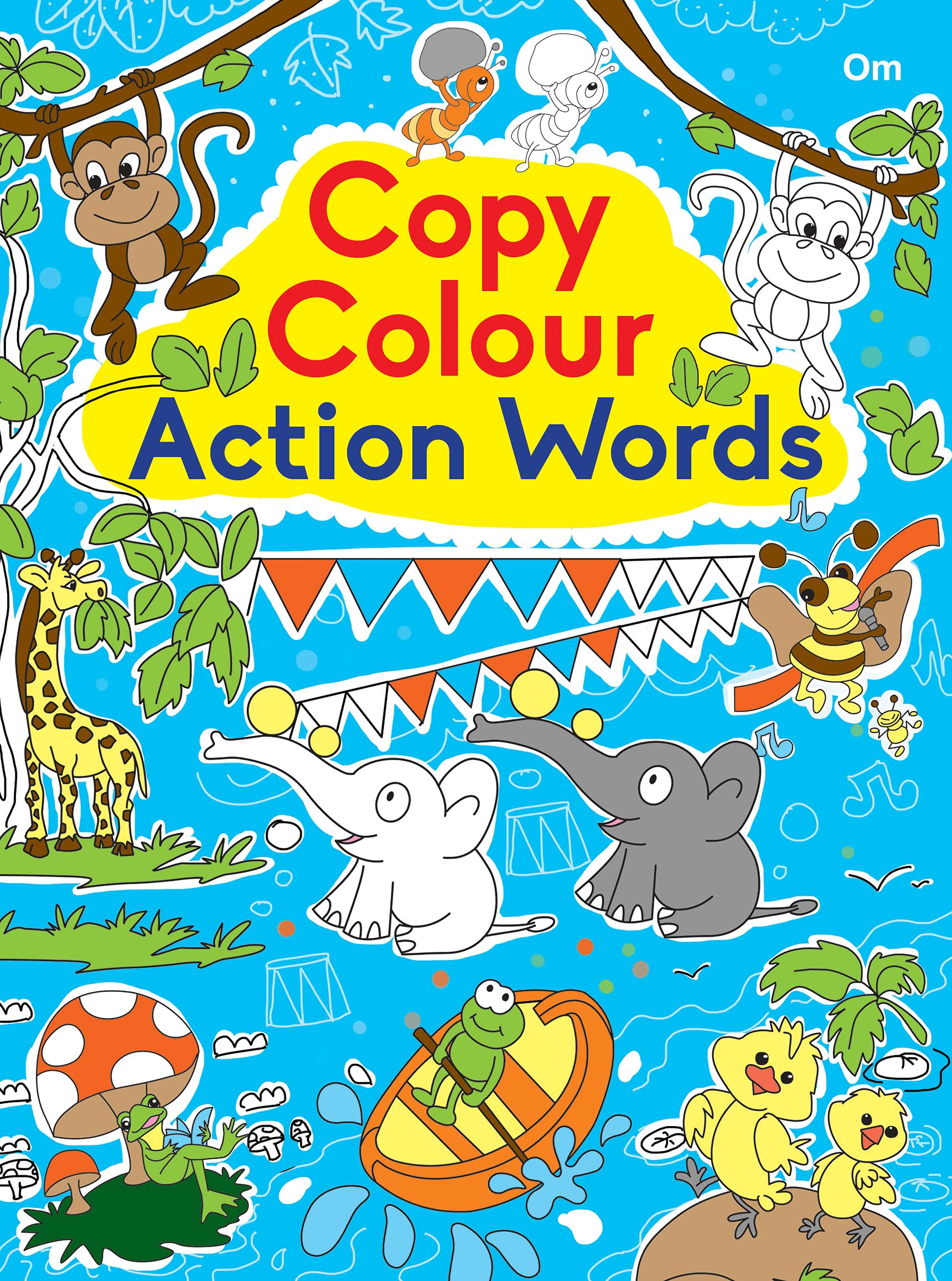 Colouring Book : Copy Colour Action Words (Colouring Book For Kids)