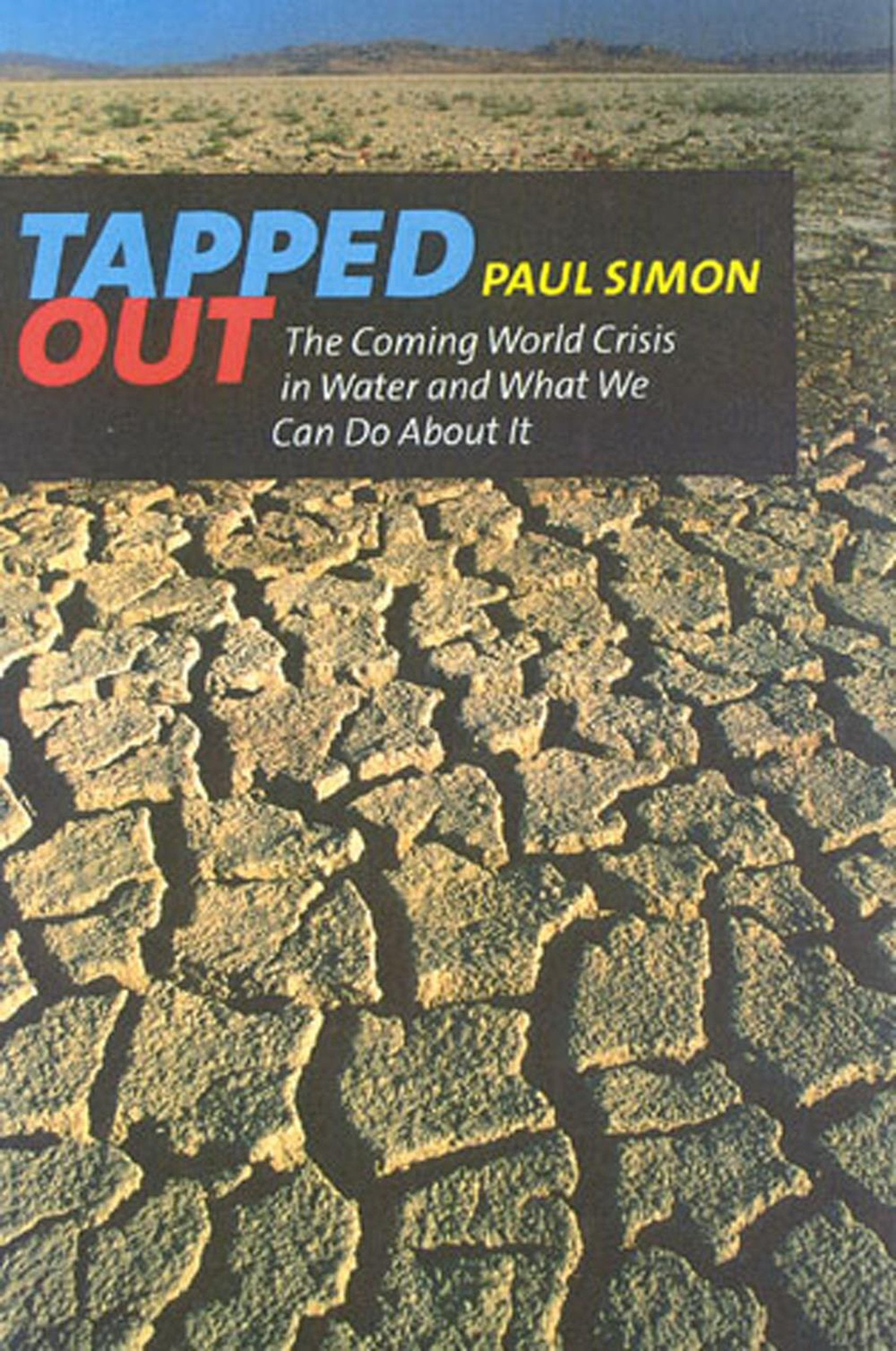 Tapped Out: The Coming World Crisis in Water and What We Can Do About It,Used