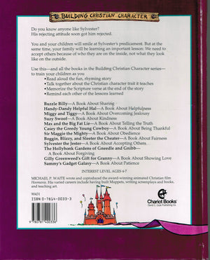 Sylvester The Jester: A Book About Accepting Others (Building Christian Character),New