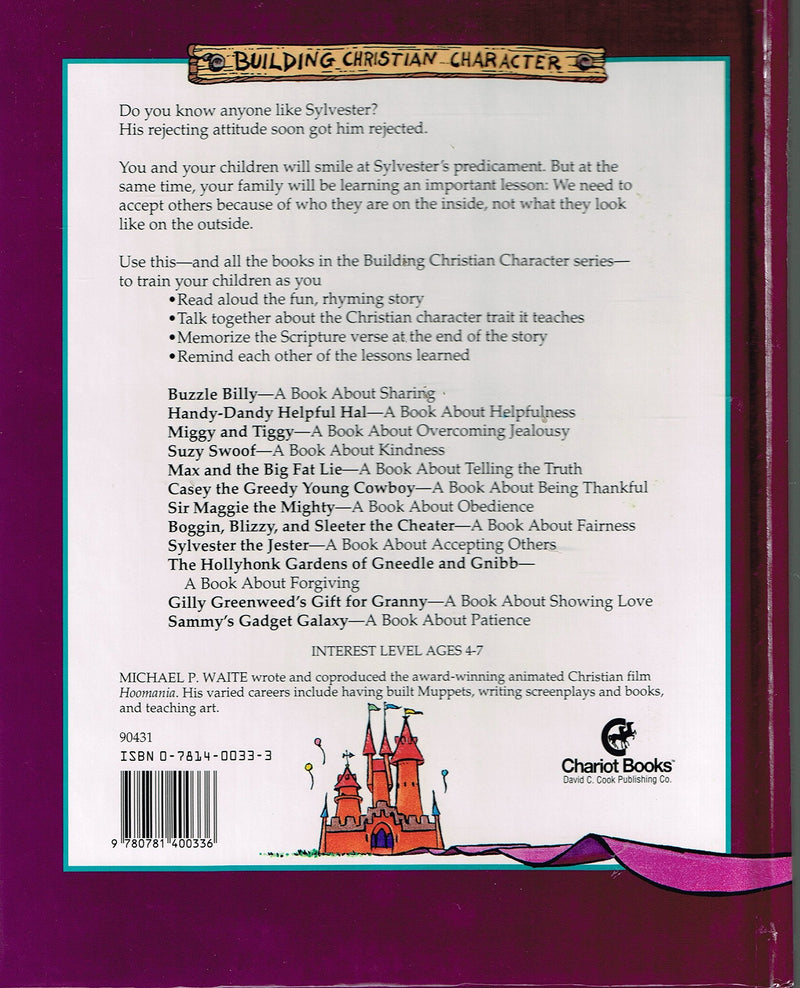 Sylvester The Jester: A Book About Accepting Others (Building Christian Character),New