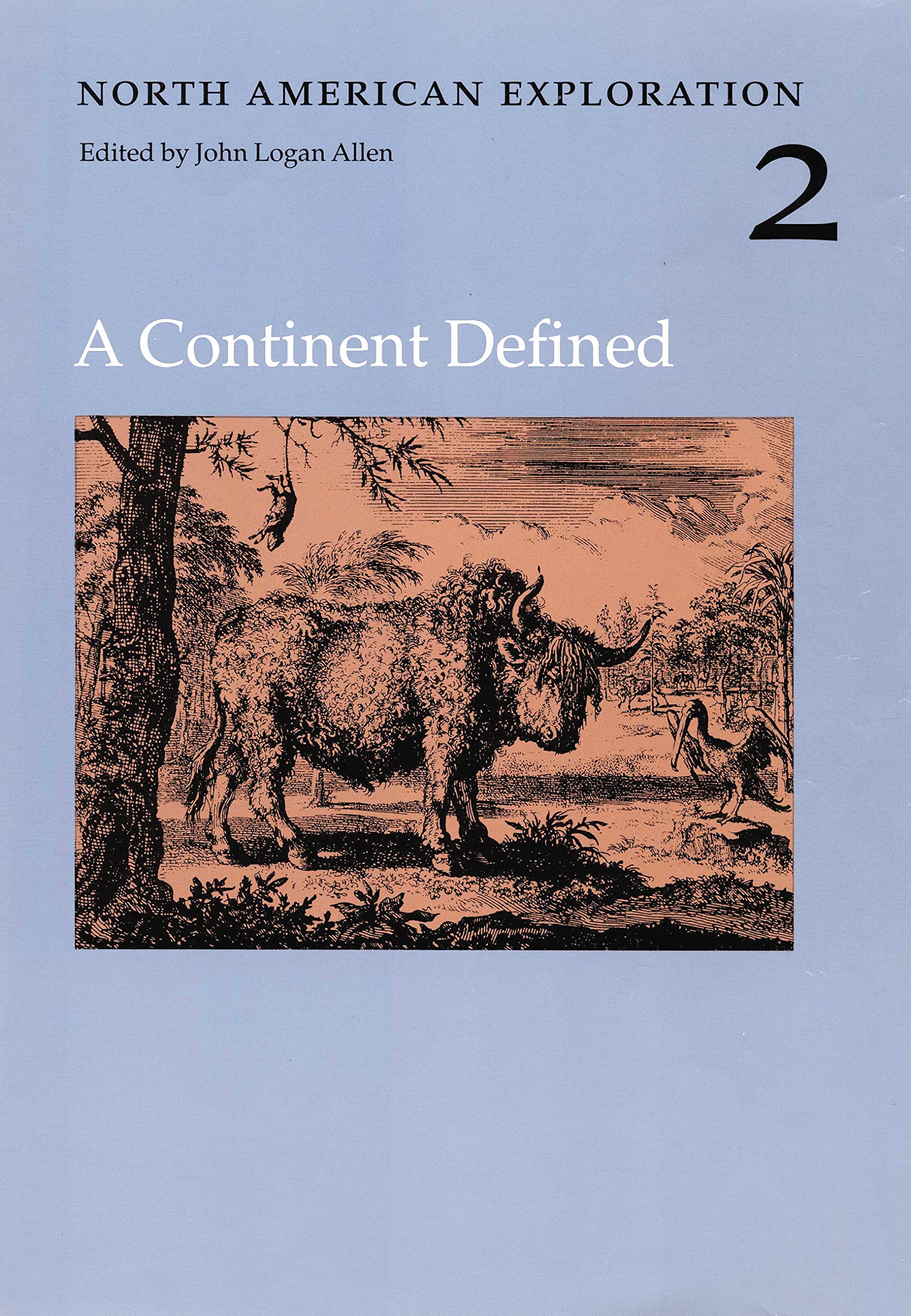 North American Exploration, Volume 2: A Continent Defined,Used