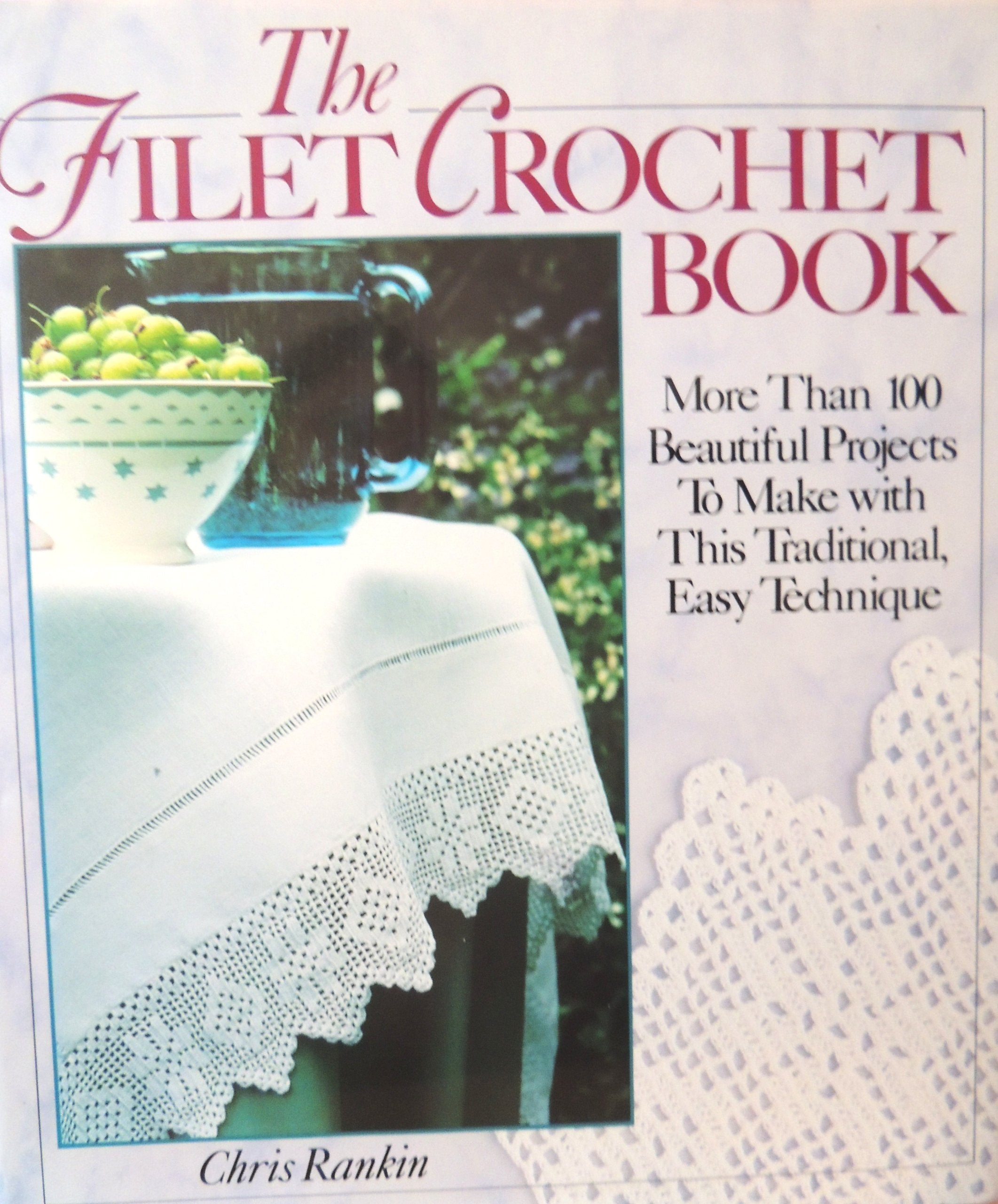 The Filet Crochet Book