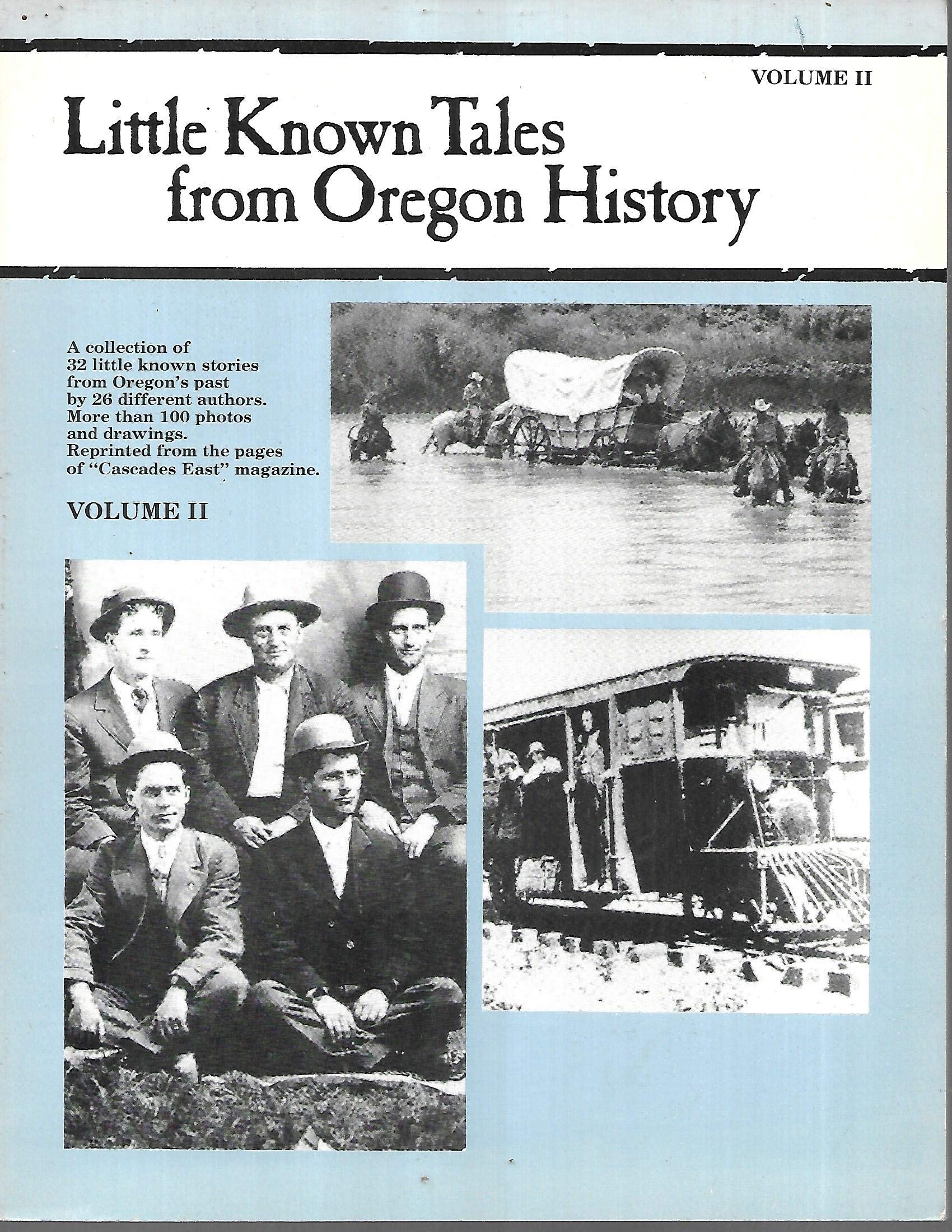 Little Known Tales from Oregon History, Vol. 2,Used