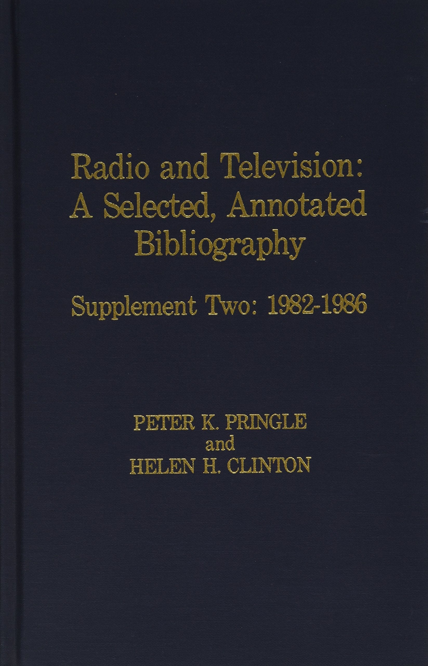 Radio And Television: Supplement Two: 19821986,New