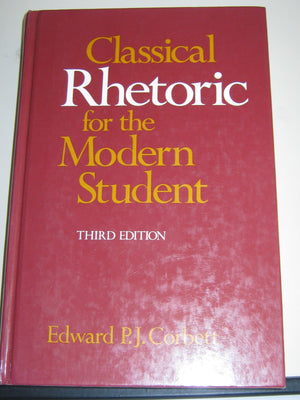 Classical Rhetoric for the Modern Student,Used