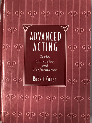 Advanced Acting: Style, Character, and Performance,Used