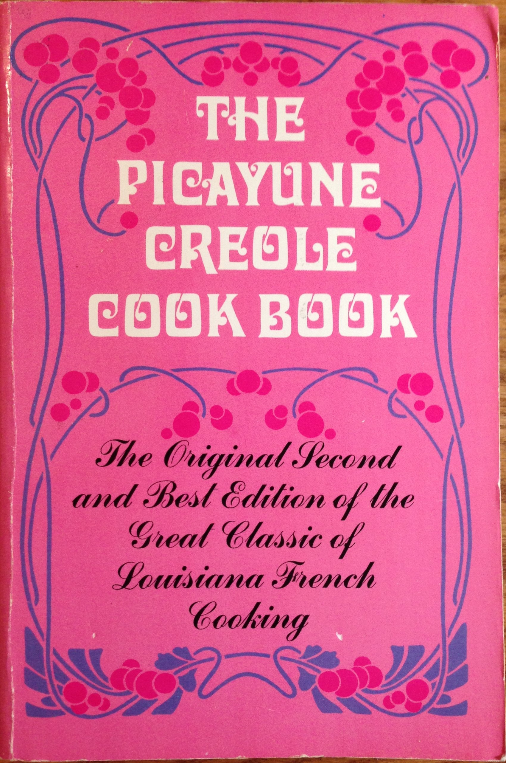 The Picayune Creole Cookbook,Used