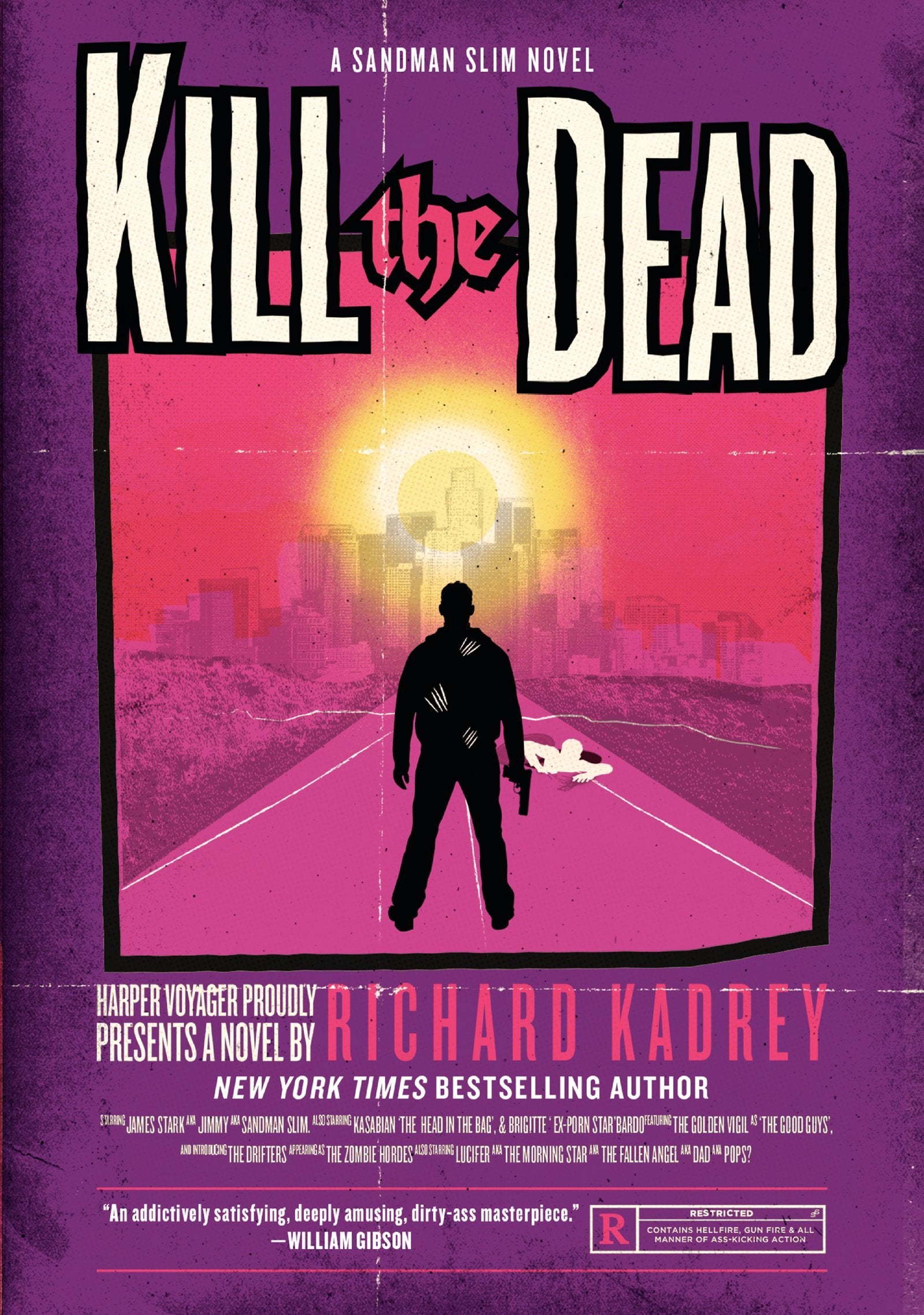Kill the Dead: A Sandman Slim Novel (Sandman Slim, 2),Used