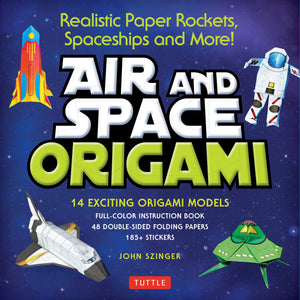 Air And Space Origami Kit: Realistic Paper Rockets, Spaceships And More! [Kit With Origami Book, Folding Papers, 185+ Stickers],Used