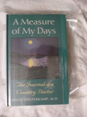 A Measure of My Days: The Journal of a Country Doctor,Used