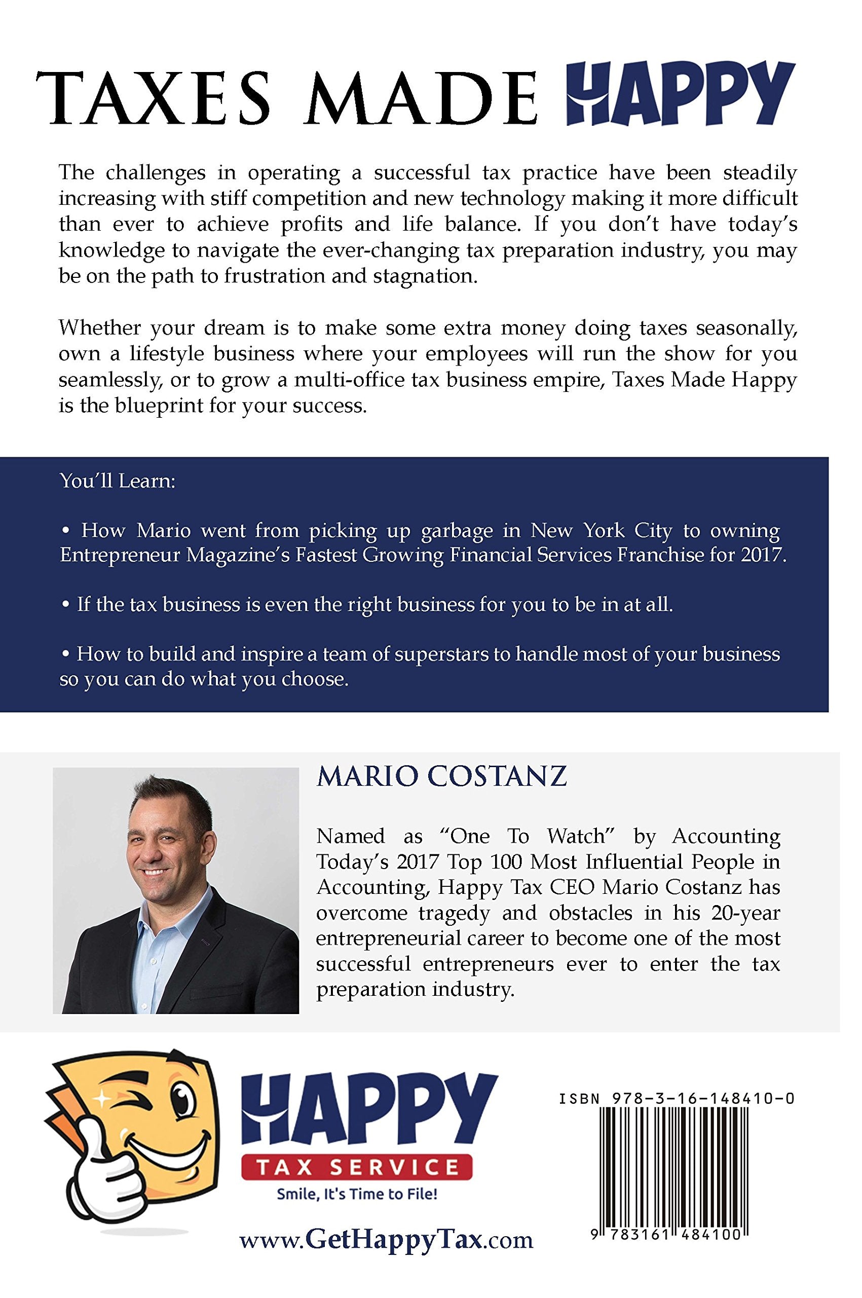 Taxes Made Happy: The Definitive Strategy Guide to Launching and Growing a Successful Tax Preparation Business,Used