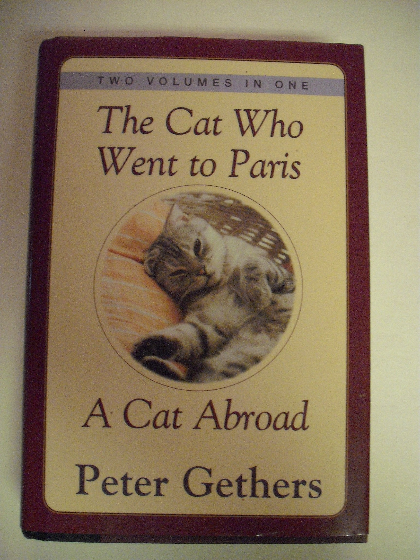 The Cat Who Went To Paris & A Cat Abroad: Two Volumes In One,Used