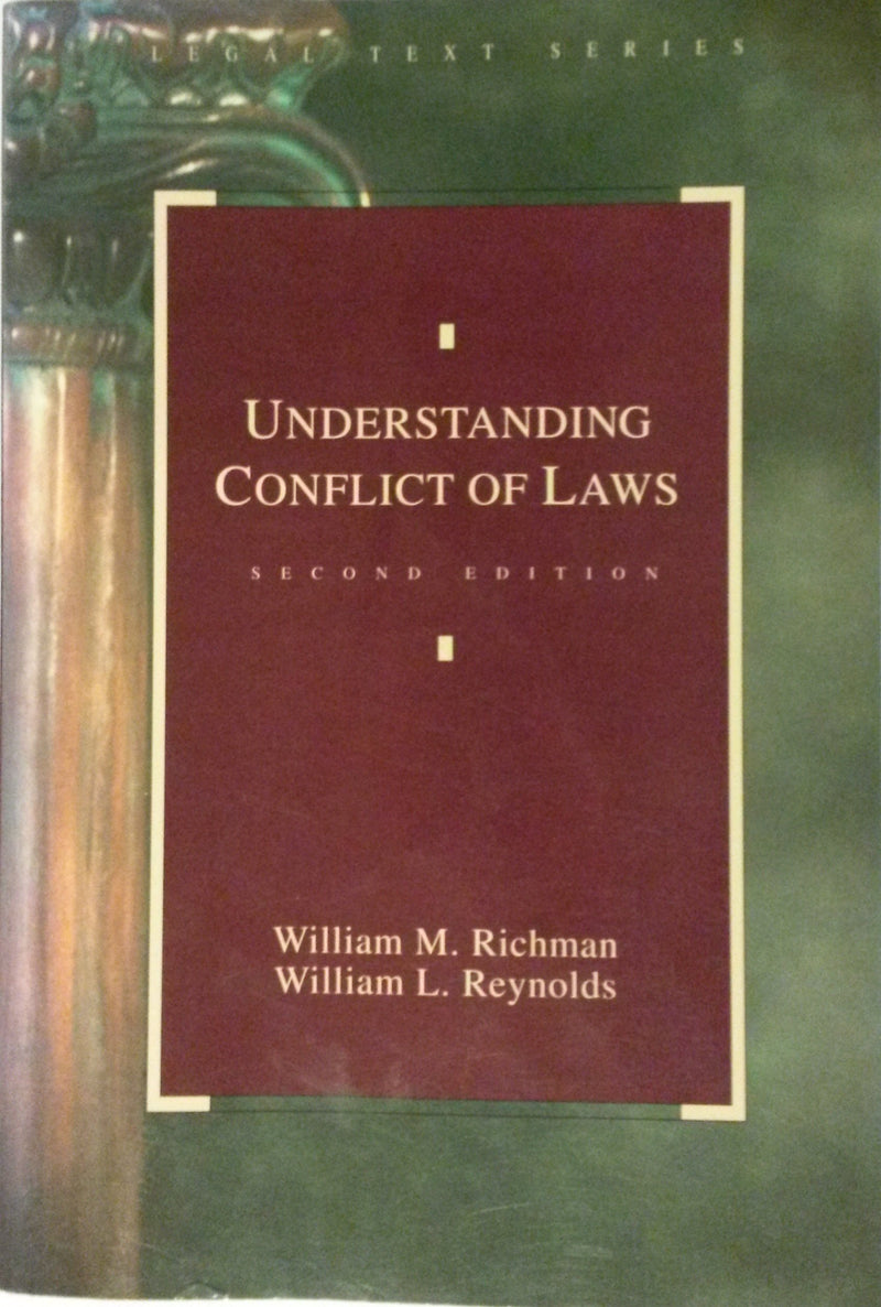 Understanding Conflict of Laws (Legal Text Series),Used