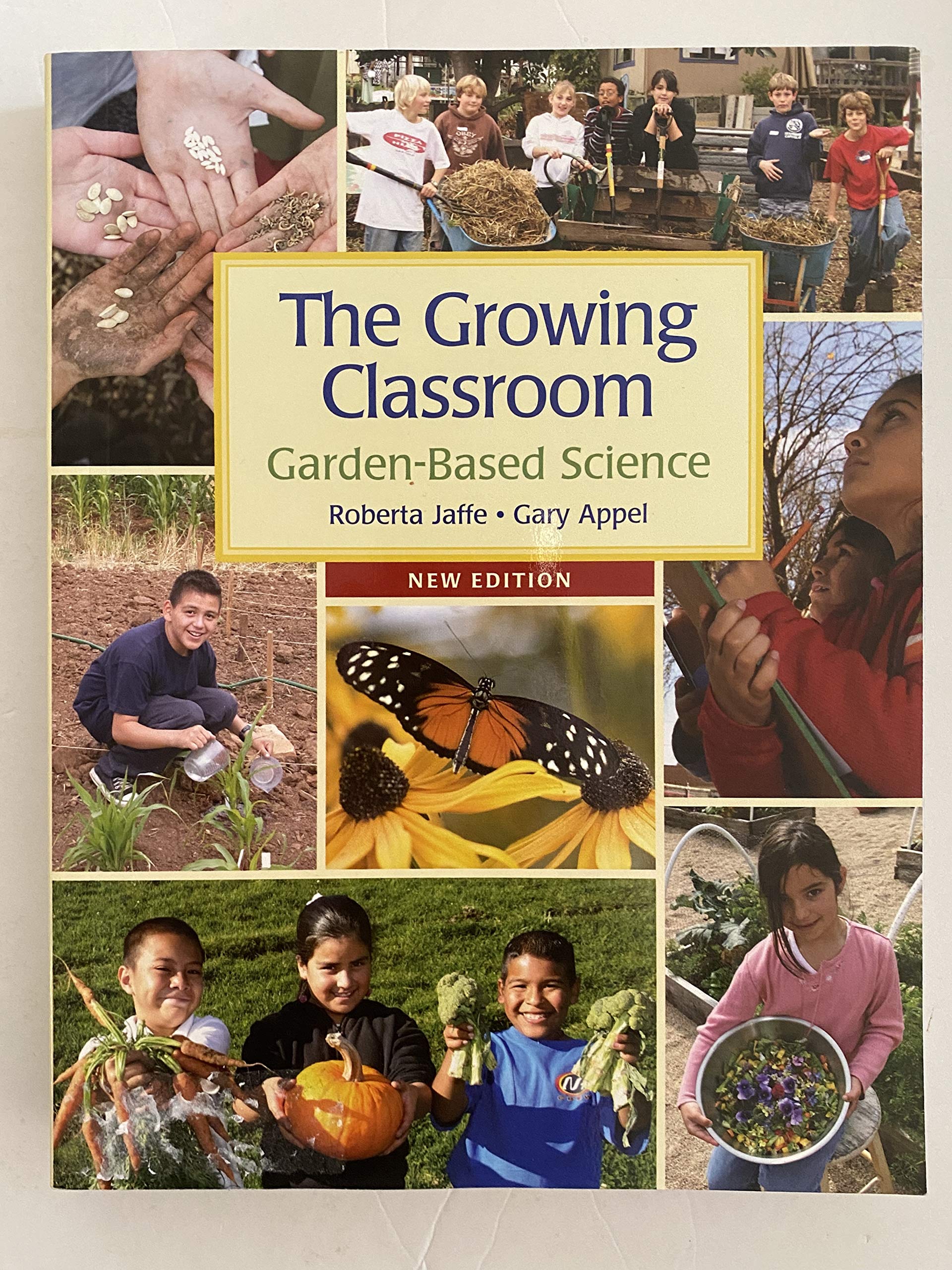 Growing Classroom : GardenBased Science,Used