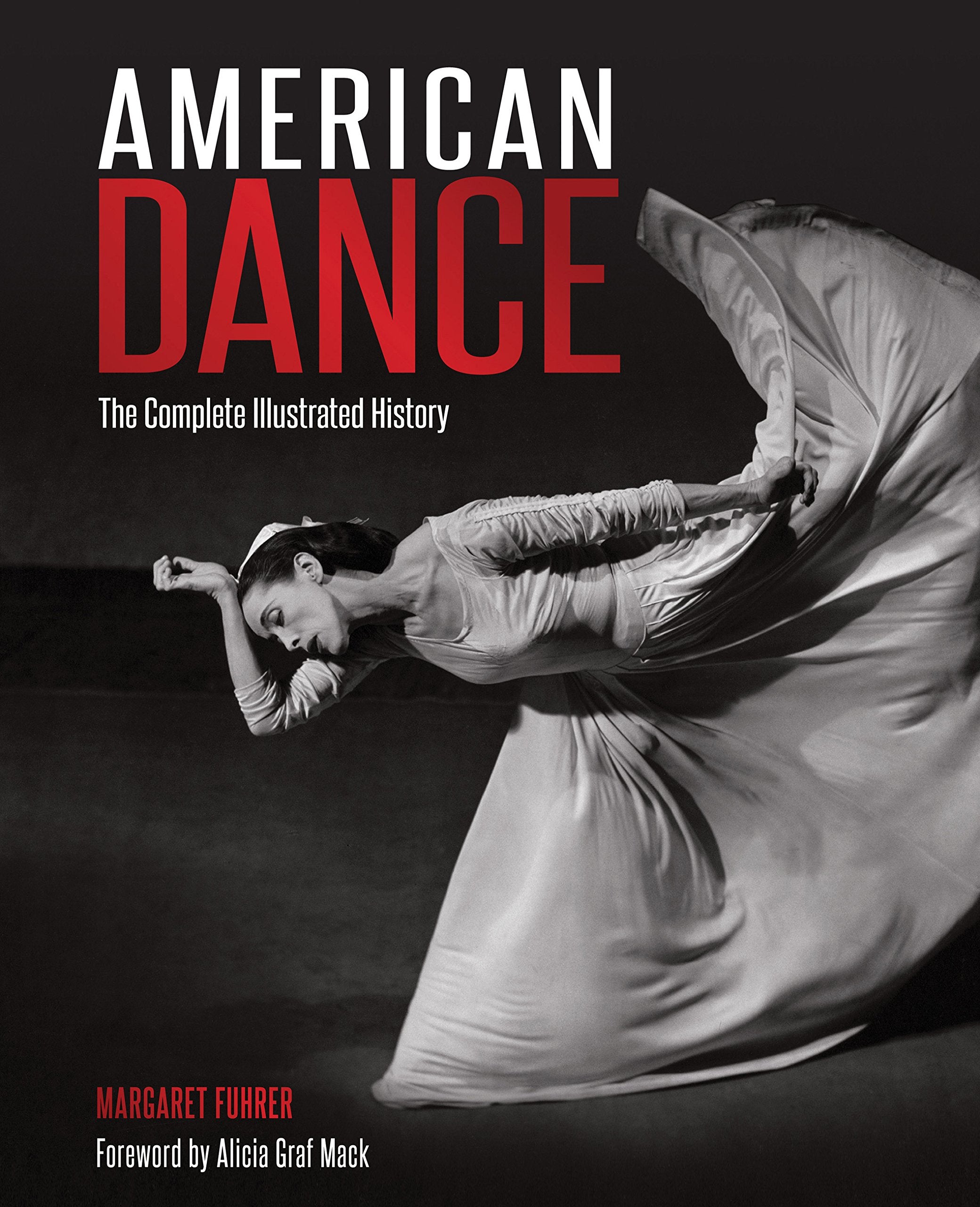 American Dance: The Complete Illustrated History,Used