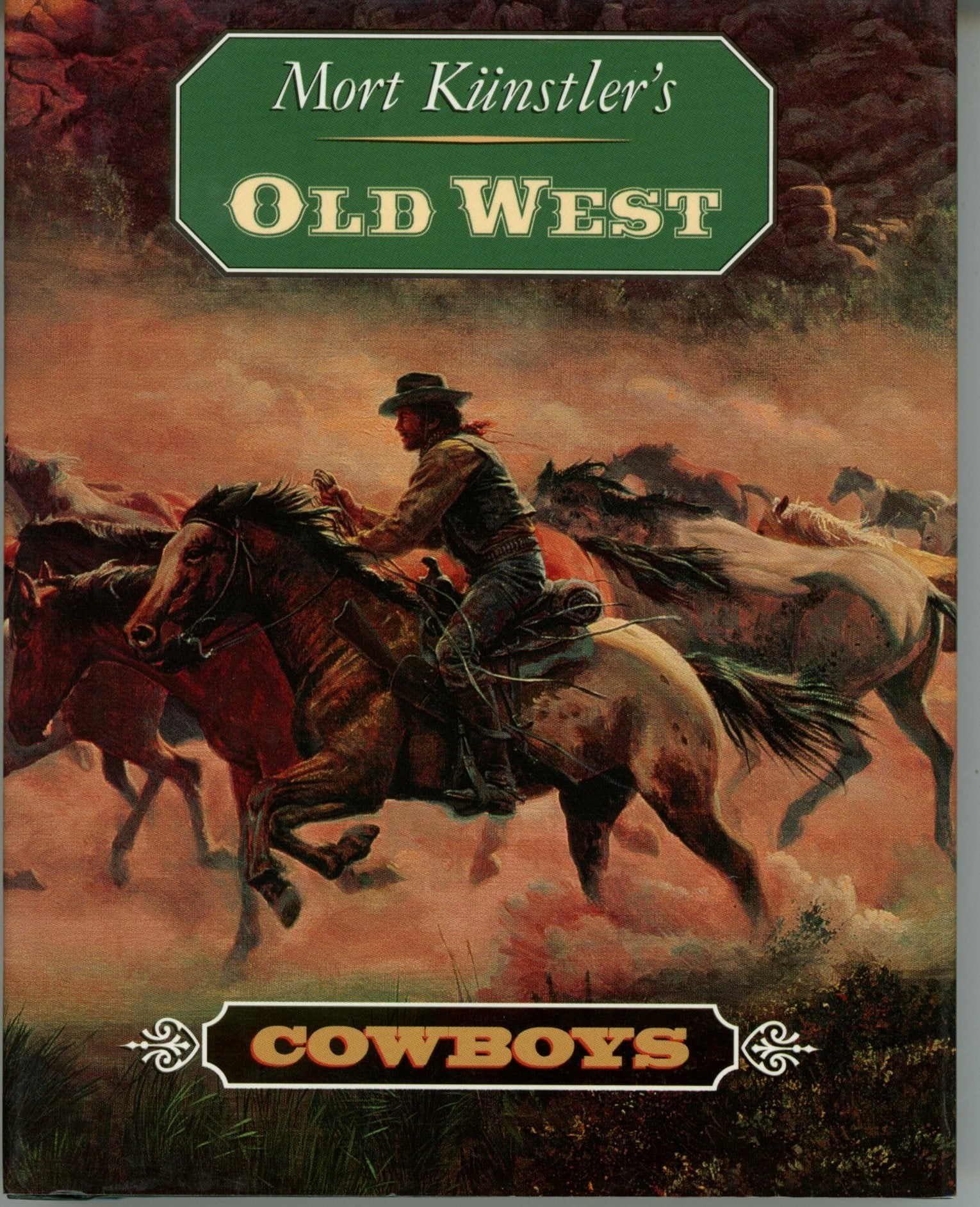 Mort Kunstler's Old West: Cowboys,Used