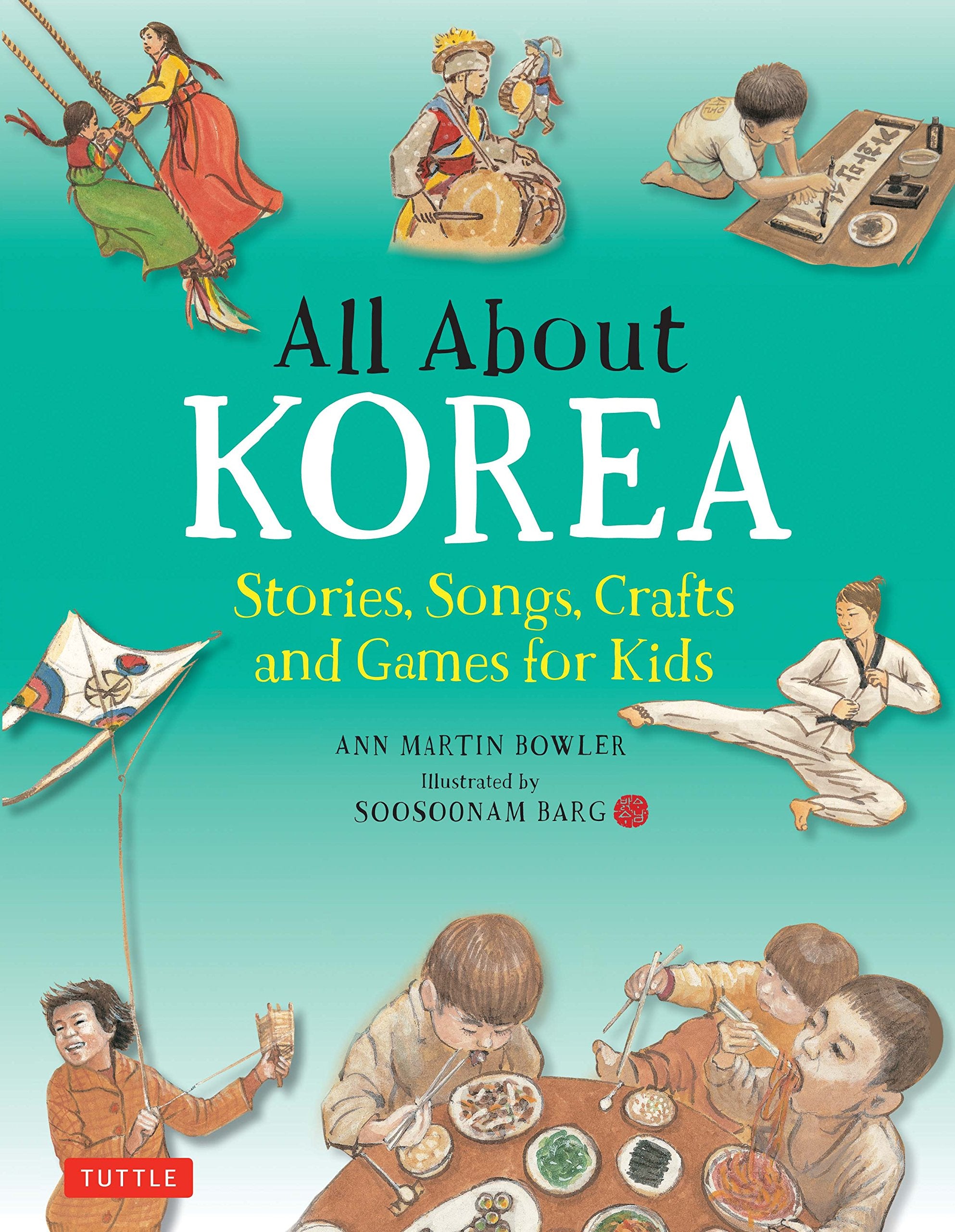 All About Korea: Stories, Songs, Crafts And Games For Kids (All About...Countries),Used