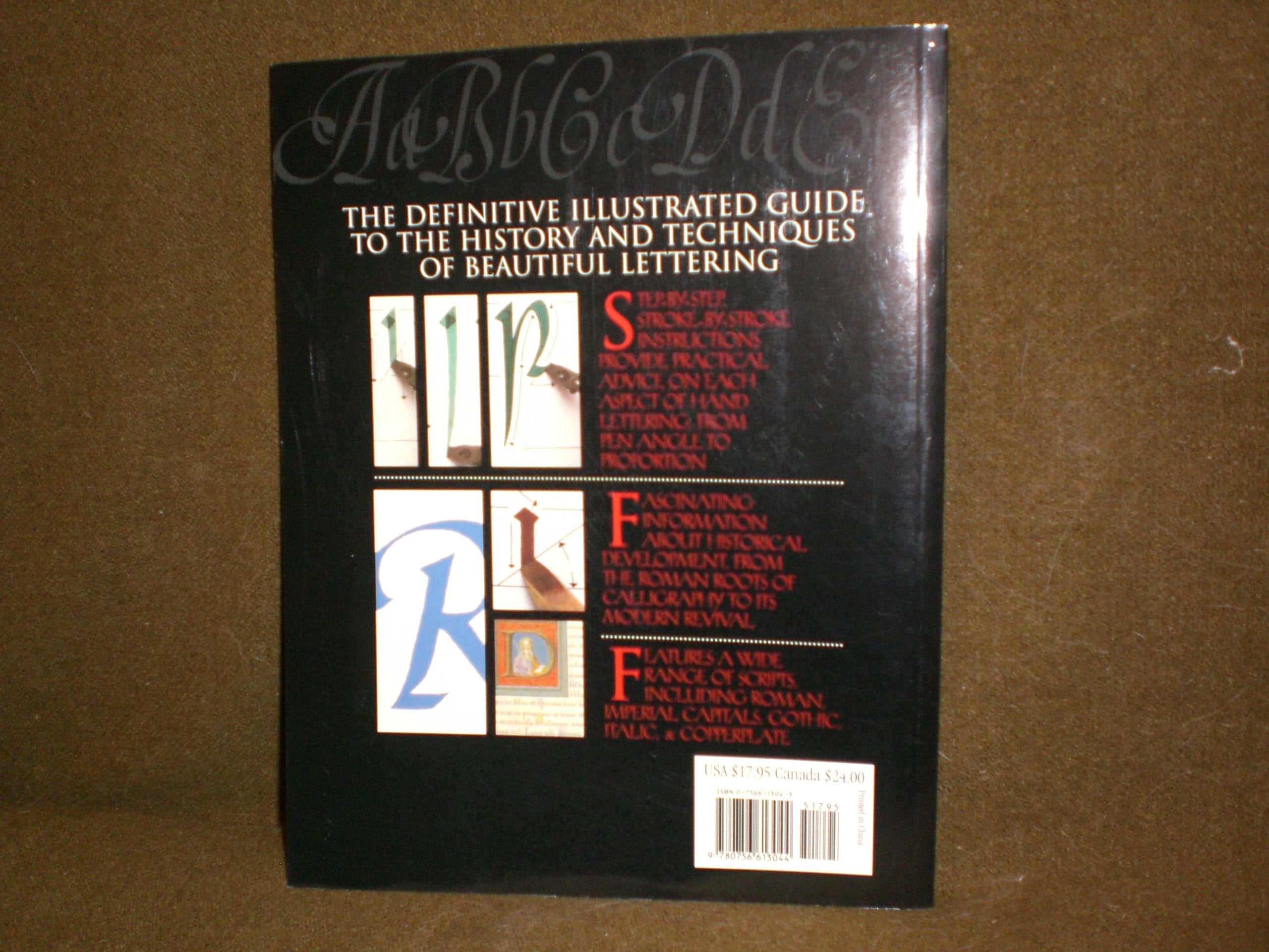The Art of Calligraphy: A Practical Guide to the Skills and Techniques,New