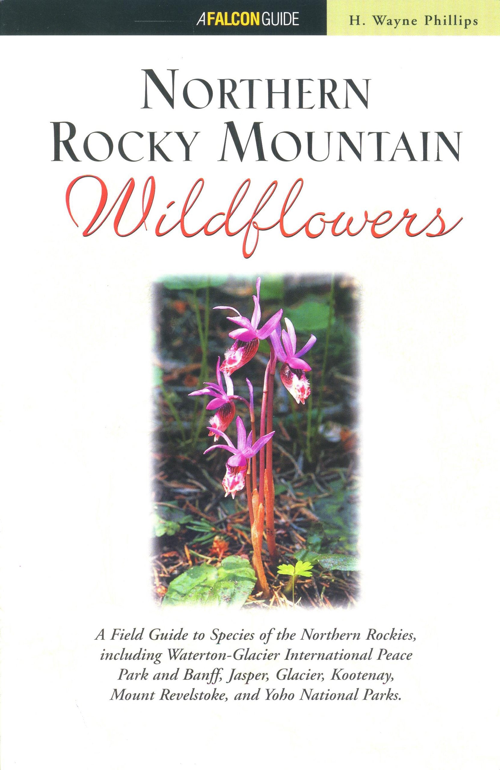 Northern Rocky Mountain Wildflowers,Used