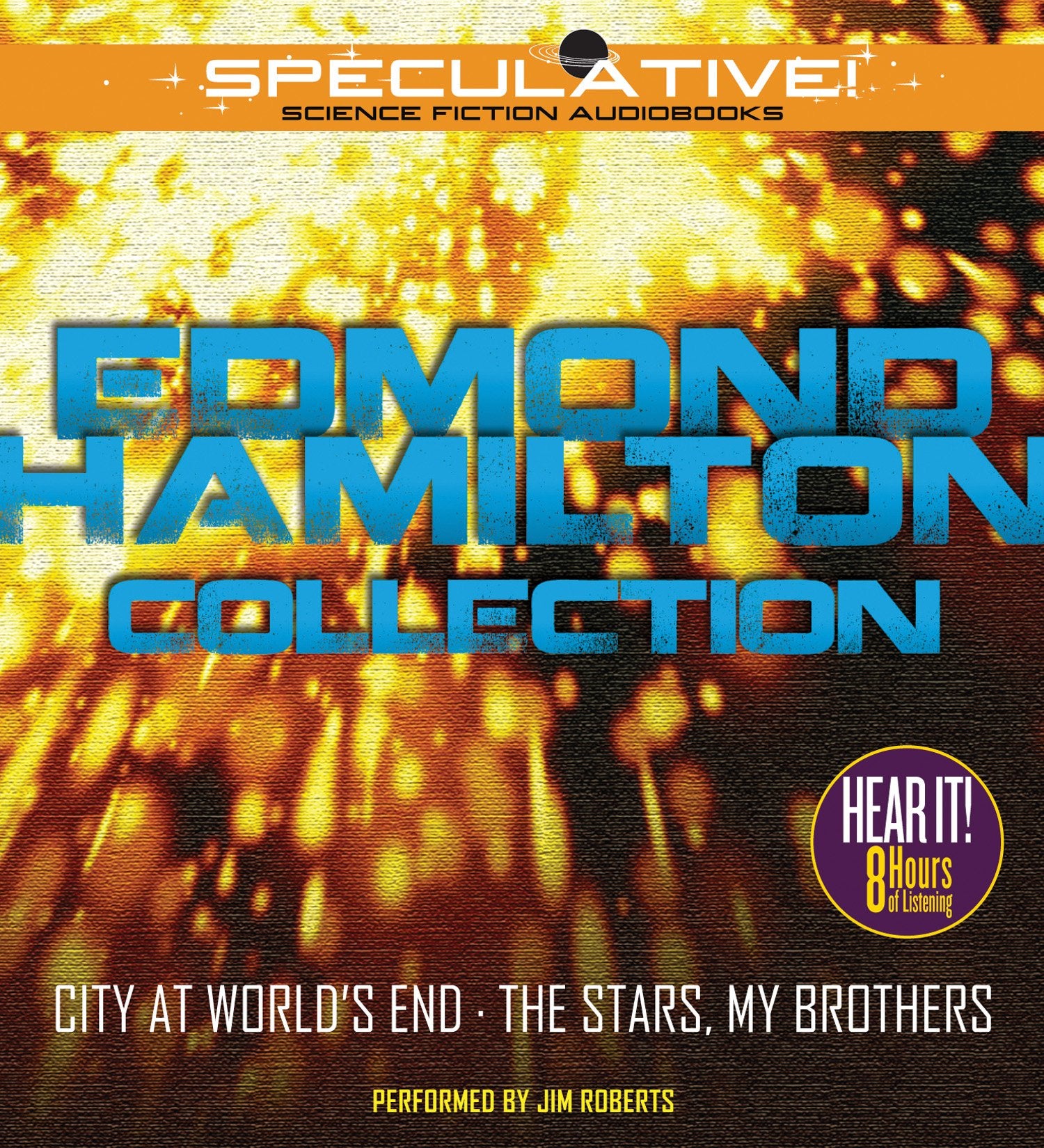 Edmond Hamilton Collection: City At World'S End, The Stars, My Brothers,Used