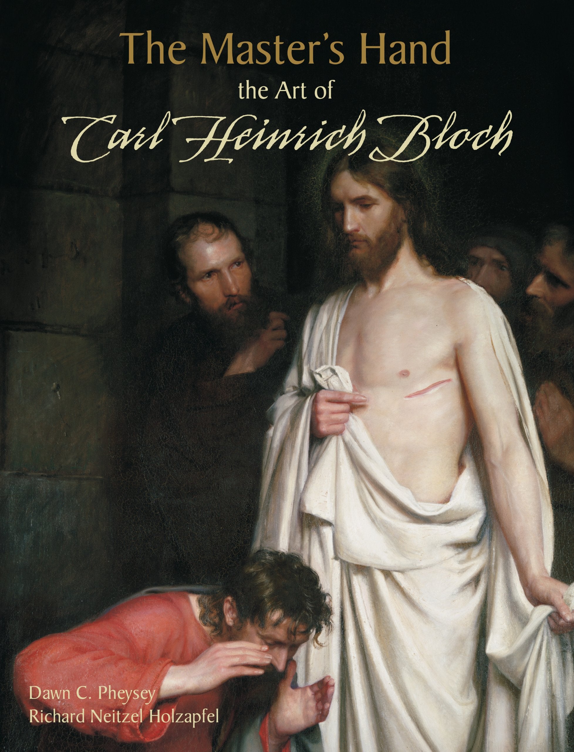 The Master's Hand: The Art of Carl Heinrich Bloch,New