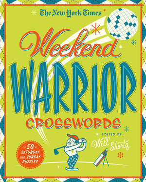 The New York Times Weekend Warrior Crosswords: 50 Saturday and Sunday Puzzles,Used