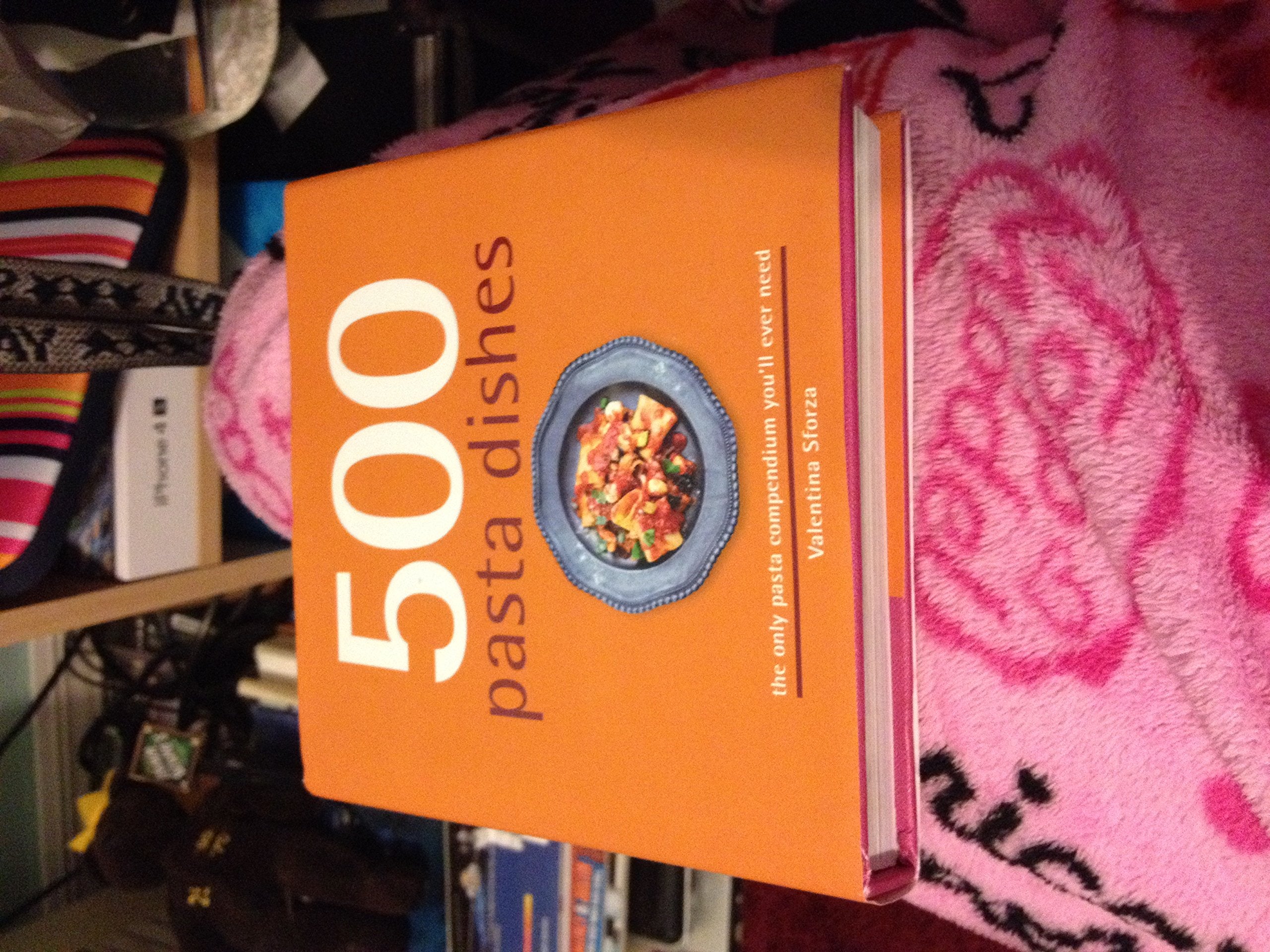 500 Pasta Dishes: FullColor, StepByStep Recipes To Create Your Own Delectable Pasta and Pasta Dishes (The 500 Series) (500...,Used