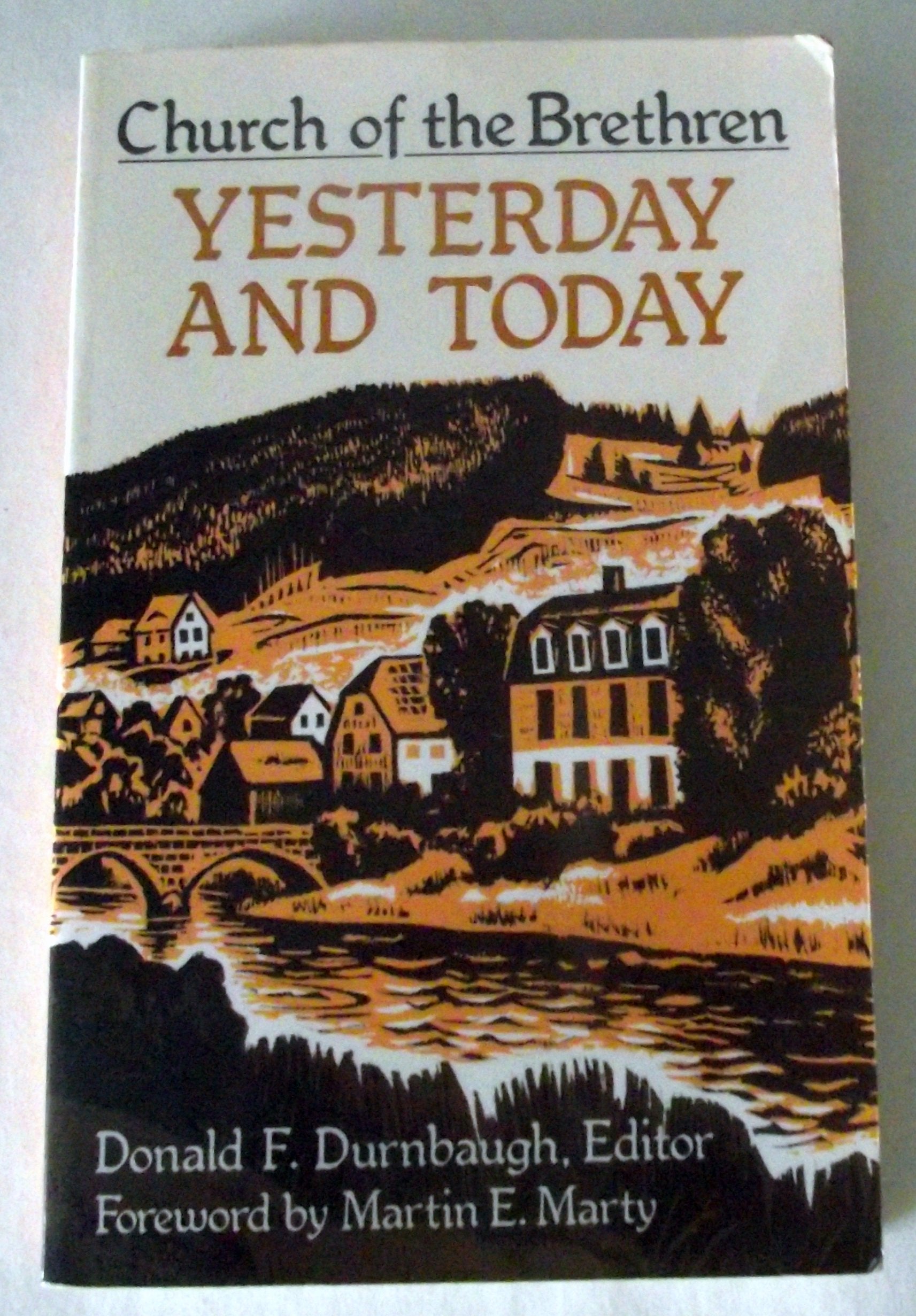Church of the Brethren Yesterday and Today,Used