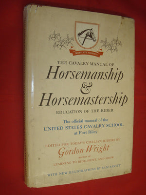 Cavalry Manual of Horsemanship & Horsemastership,Used