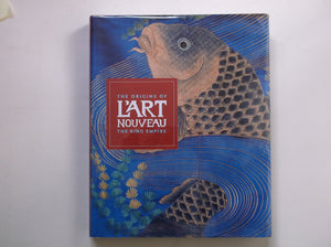 The Origins of L'art Nouveau: The Bing Empire,Used