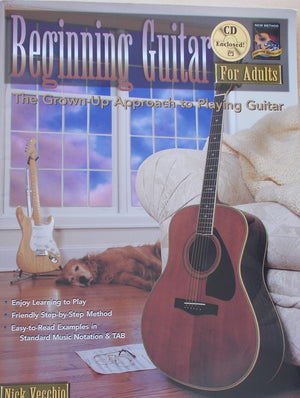 Beginning Guitar for Adults: The GrownUp Approach to Playing Guitar, Book & CD,New