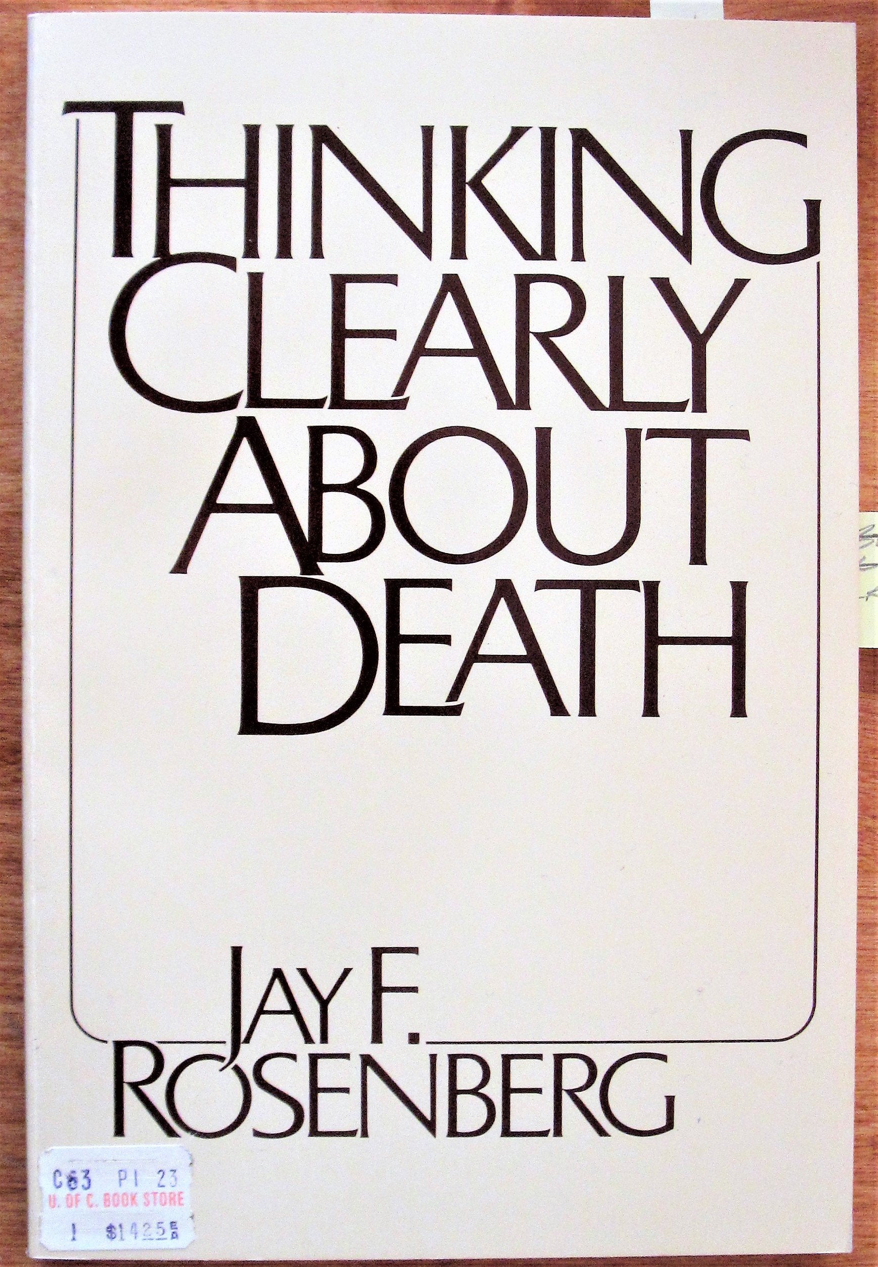 Thinking Clearly About Death,Used