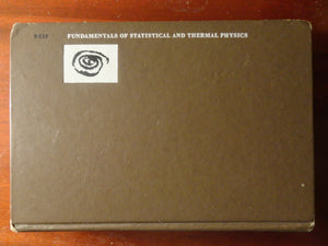 Fundamentals Of Statistical And Thermal Physics