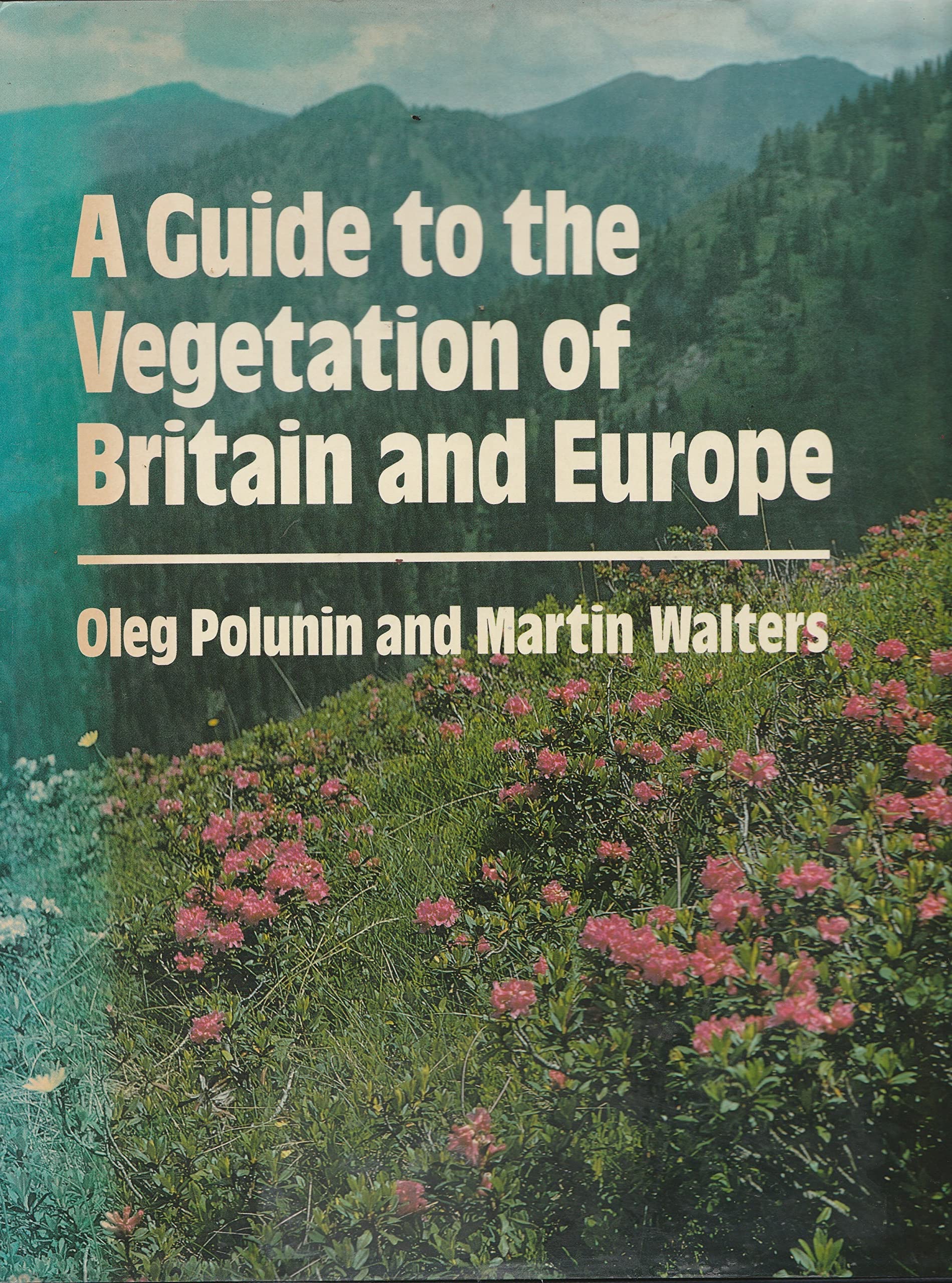A Guide to the Vegetation of Britain and Europe,Used