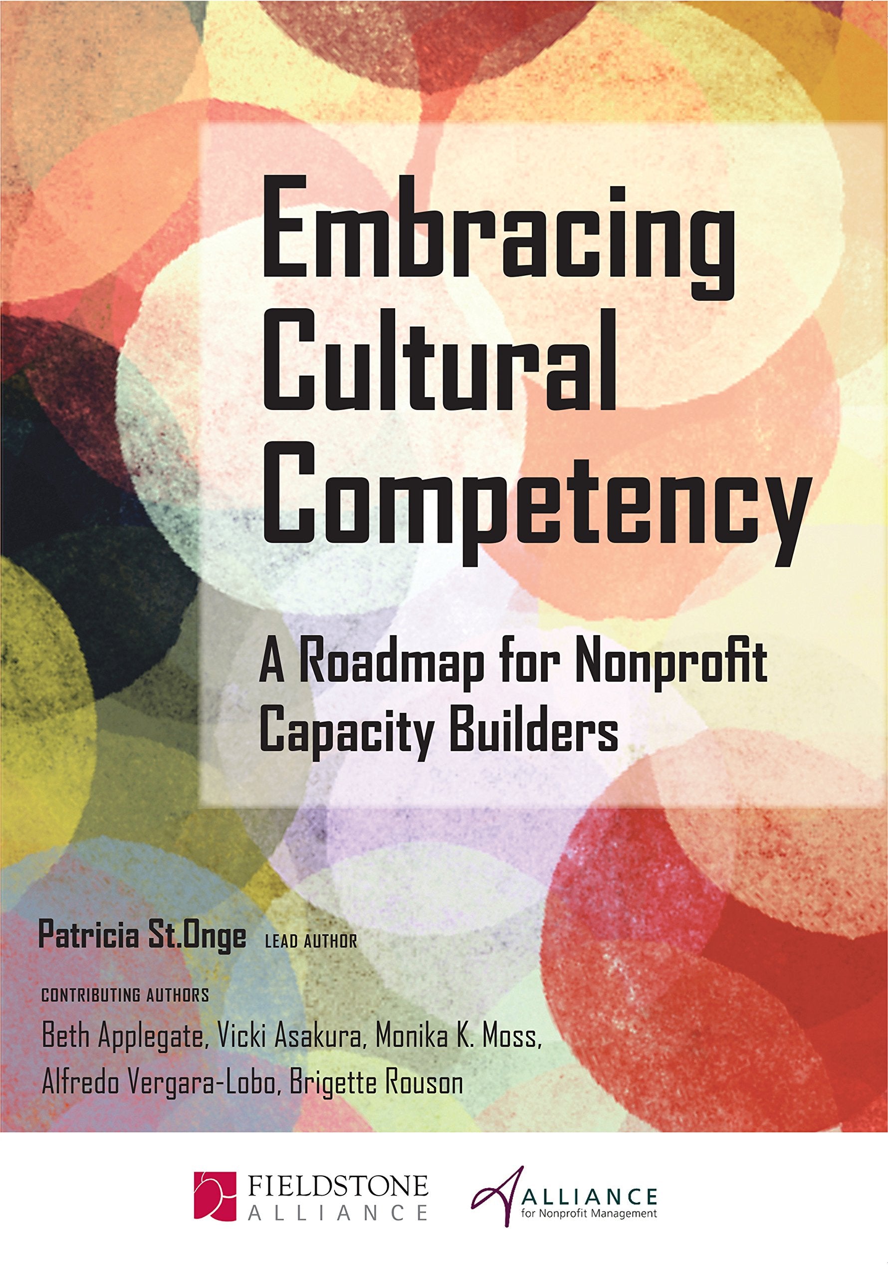 Embracing Cultural Competency: A Roadmap For Nonprofit Capacity Builders,New